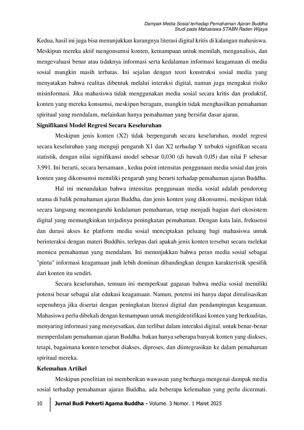 JURIS Dampak Media Sosial terhadap Pemahaman Ajaran Buddha Studi pada Mahasiswa STABN Raden Wijaya
