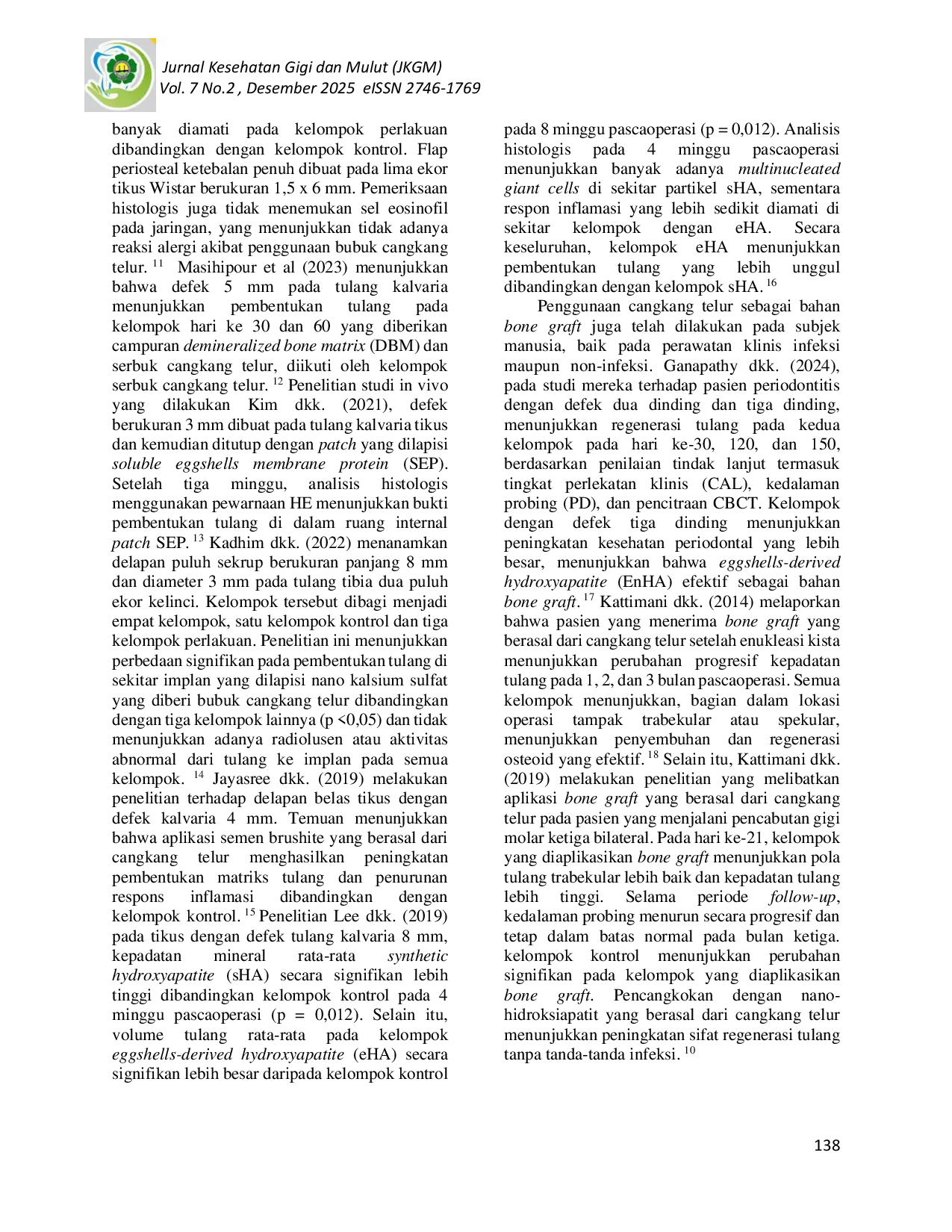 JURIS Potensi Bone Graft Dari Cangkang Telur Ayam Terhadap Pembentukan Tulang Pasca Ekstraksi Gigi