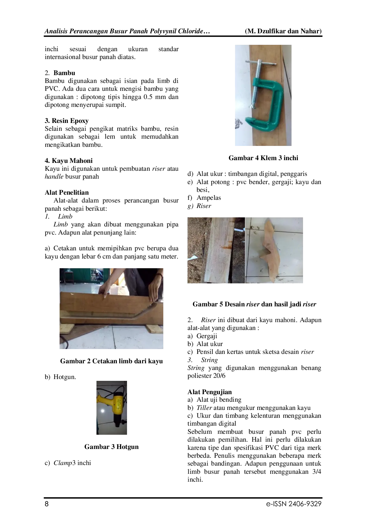 JURIS Analisis Perancangan Busur Panah Polyvinil Chloride Tipe Recurve Di Isi Bambu Dan Resin Epoxy
