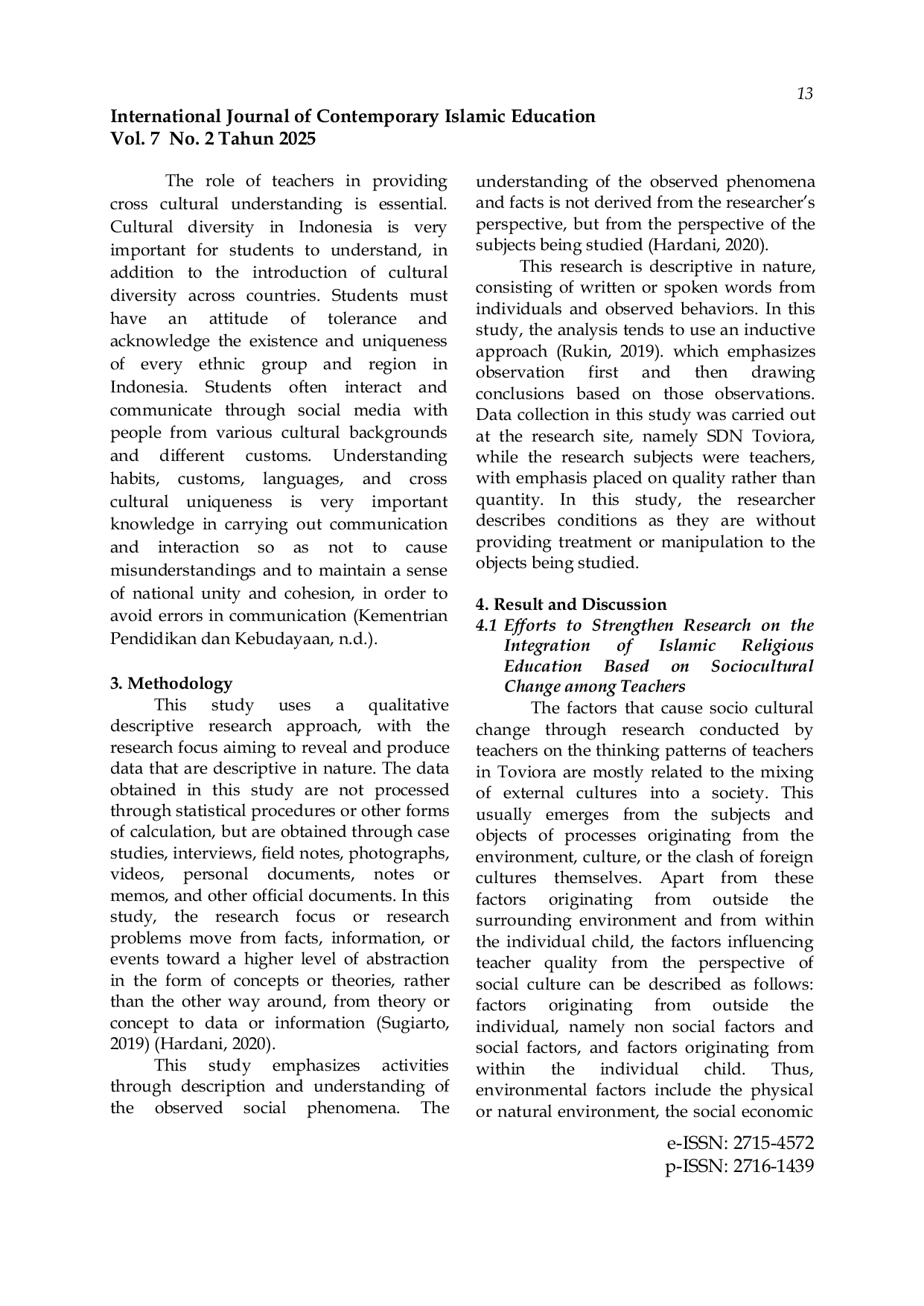 JURIS Strengthening Islamic Religious Education Research Based on Socio Cultural Change among Teachers at State Eelementary School of Toviora Lalundu District Donggala Regency