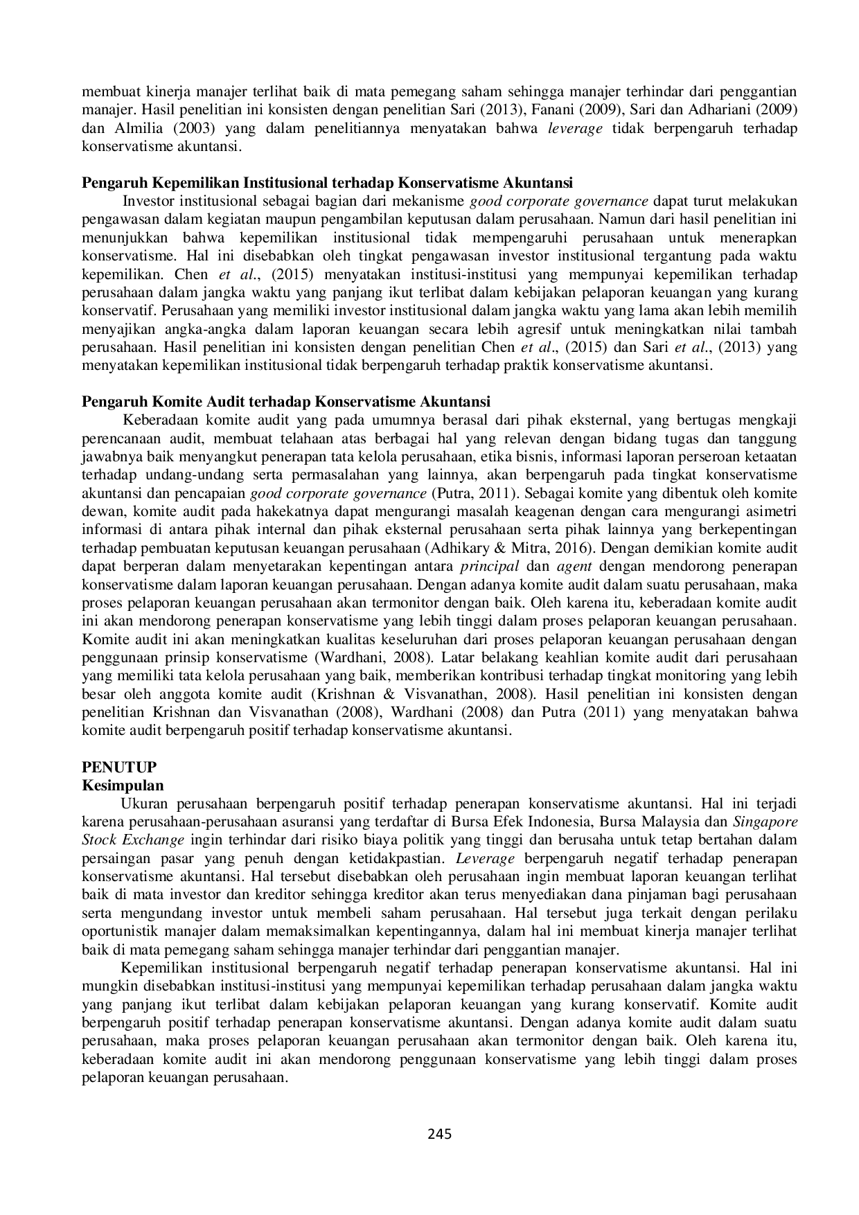 JURIS Faktor Faktor yang Mempengaruhi Penerapan Konservatisme Akuntansi Pada Perusahaan Asuransi yang Terdaftar di Bursa Efek Indonesia Bursa Malaysia dan Singapore Stock Exchange Tahun 2010 2014