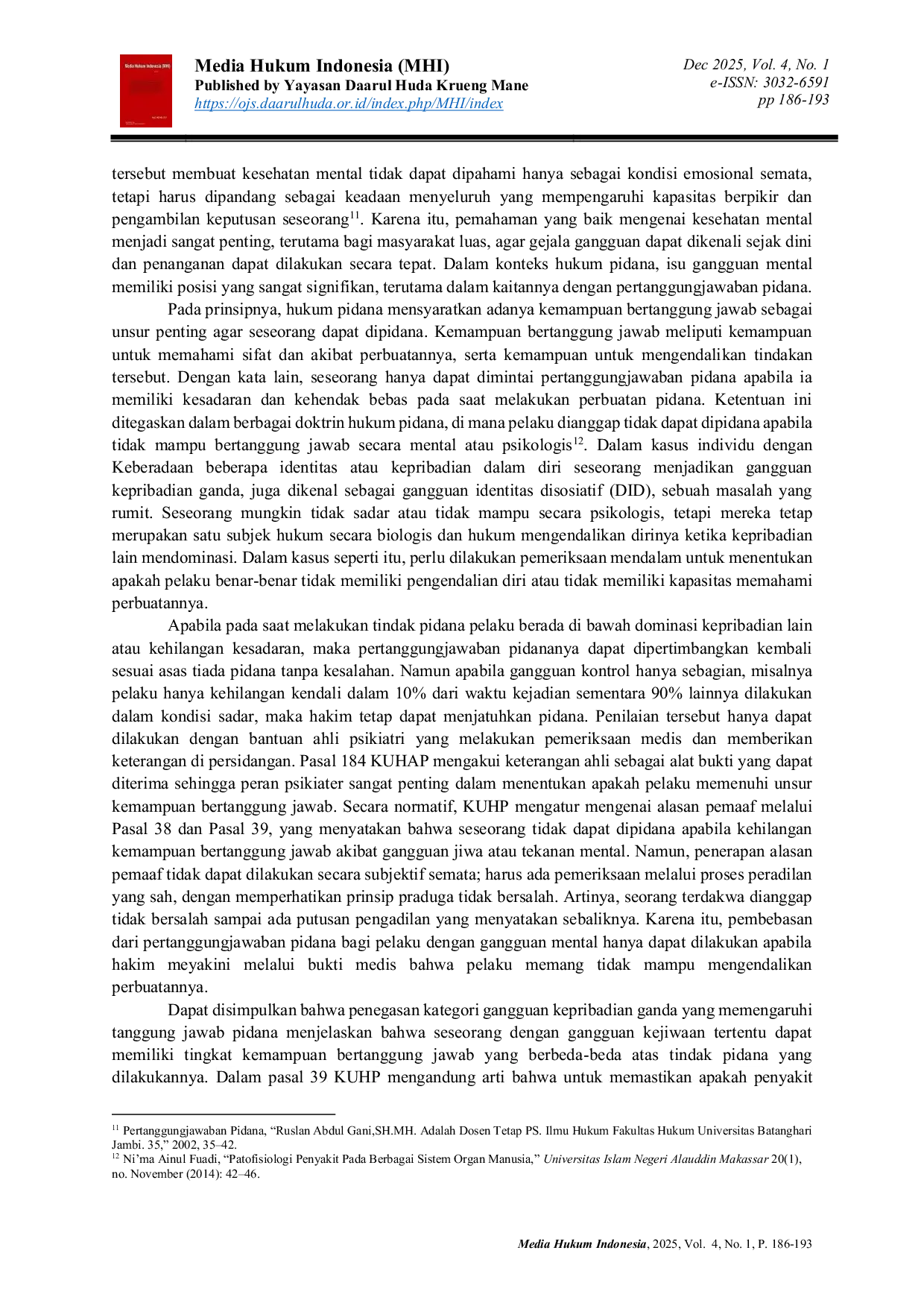 JURIS Urgensi Analisis Pertanggungjawaban Hukum Terhadap Pelaku Kejahatan Dengan Kepribadian Ganda Dissociative Identity Disorder