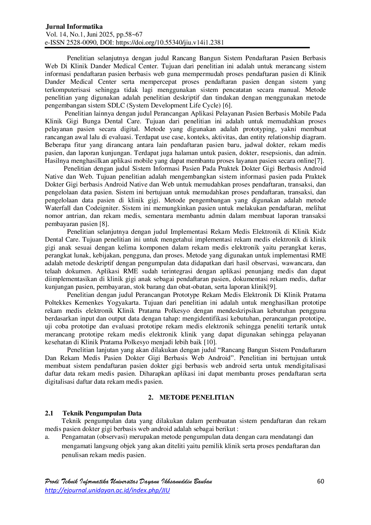 JURIS Rancang Bangun Aplikasi Terintegrasi untuk Pendaftaran dan Rekam Medis Pasien Dokter Gigi Berbasis Platform Web dan Android