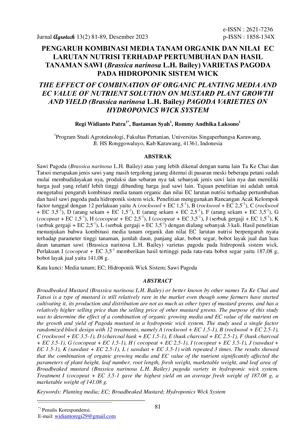 JURIS Pengaruh Kombinasi Media Tanam Organik dan Nilai EC Larutan Nutrisi Terhadap Pertumbuhan dan Hasil Tanaman Sawi Brassica narinosa L H Bailey Varietas Pagoda Pada Hidroponik Sistem Wick