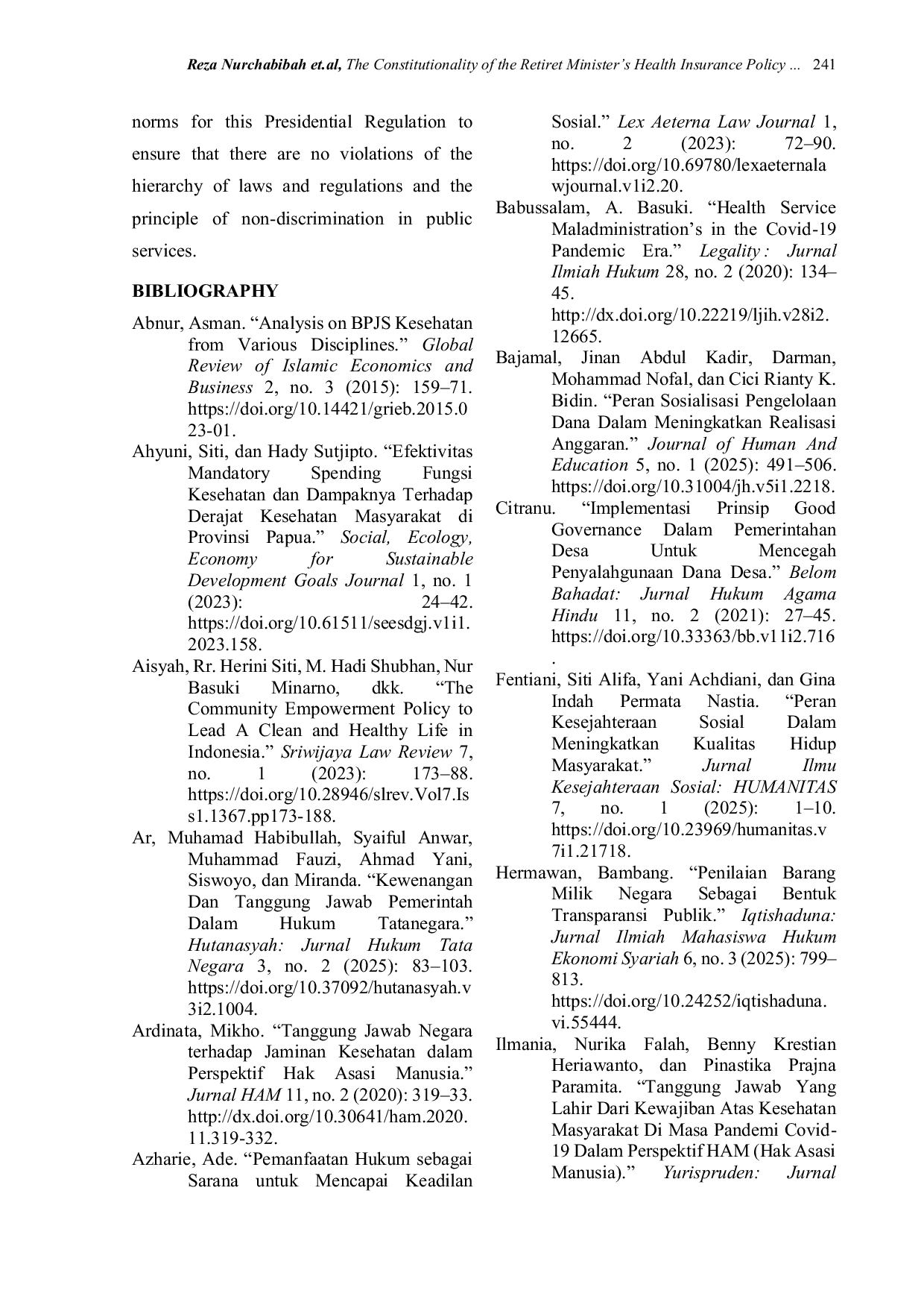 JURIS Konstitusionalitas Kebijakan Asuransi Kesehatan Menteri Pensiunan Berdasarkan Keadilan Sosial dan Akuntabilitas Keuangan Negara