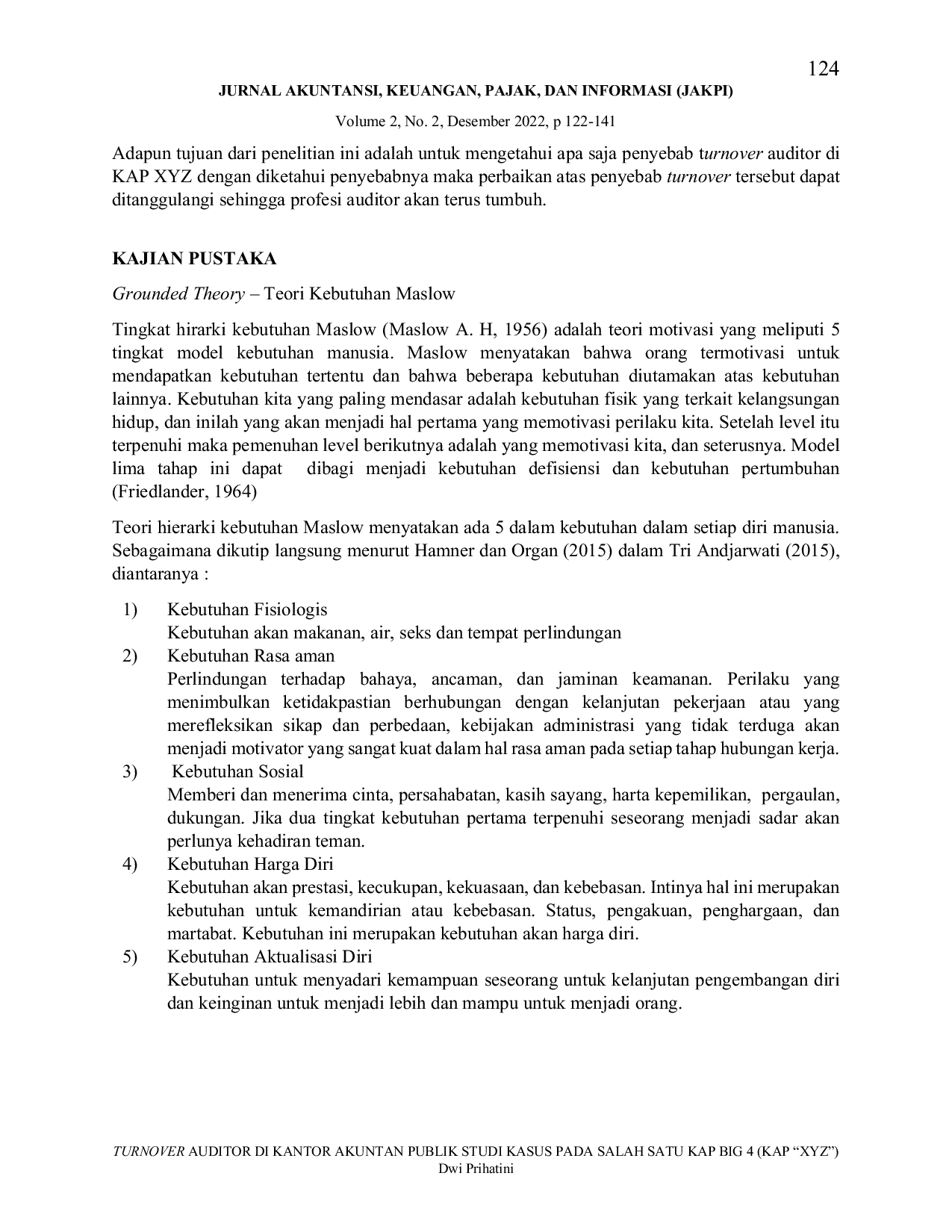 JURIS Turnover Auditor Di Kantor Akuntan Publik Studi Kasus Pada Salah Satu Kap Big 4 Kap Xyz
