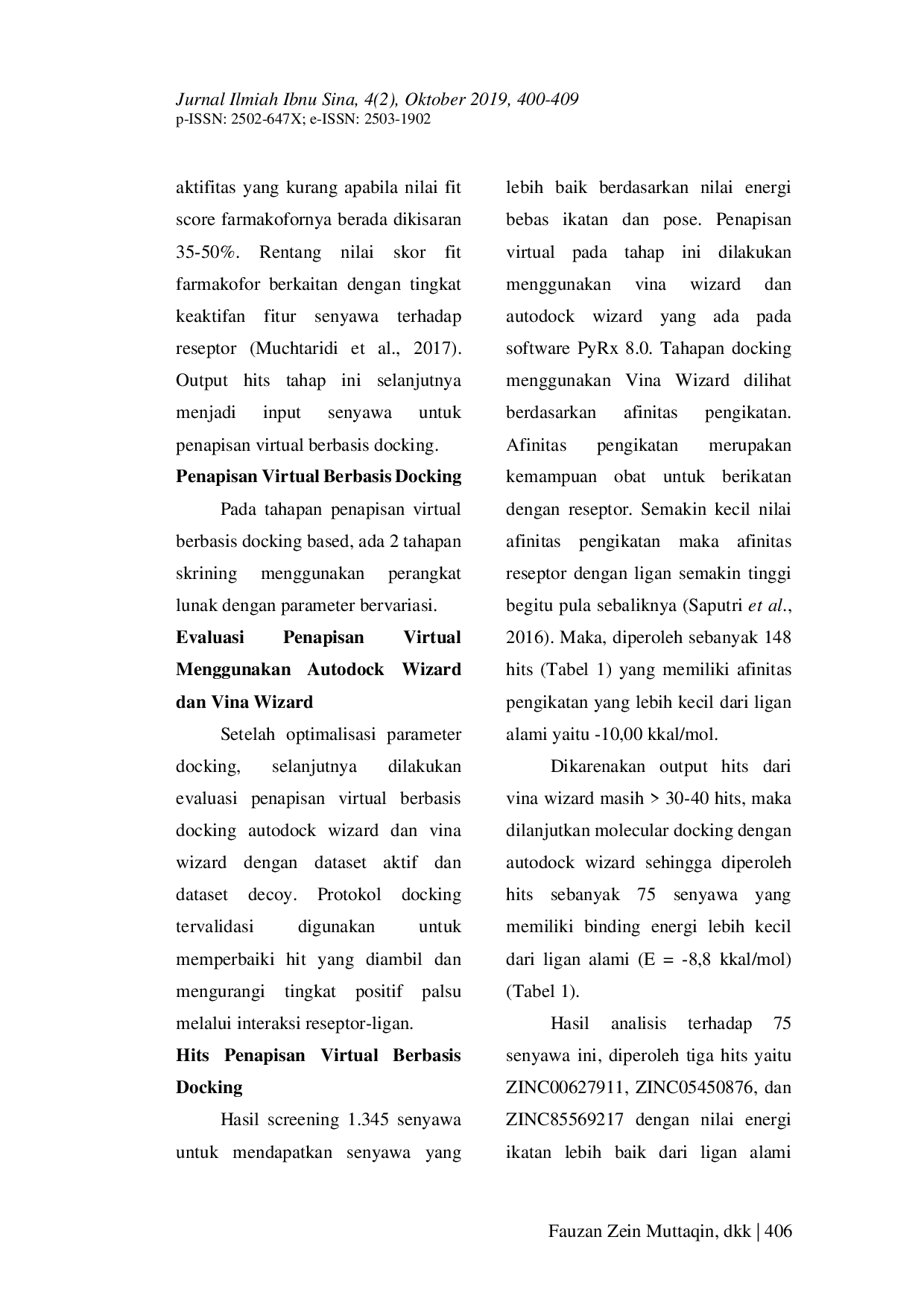 JURIS Penapisan Virtual Berbasis Struktur Dari Database Bahan Alam Zinc Sebagai Inhibitor Bruton Tyrosine Kinase