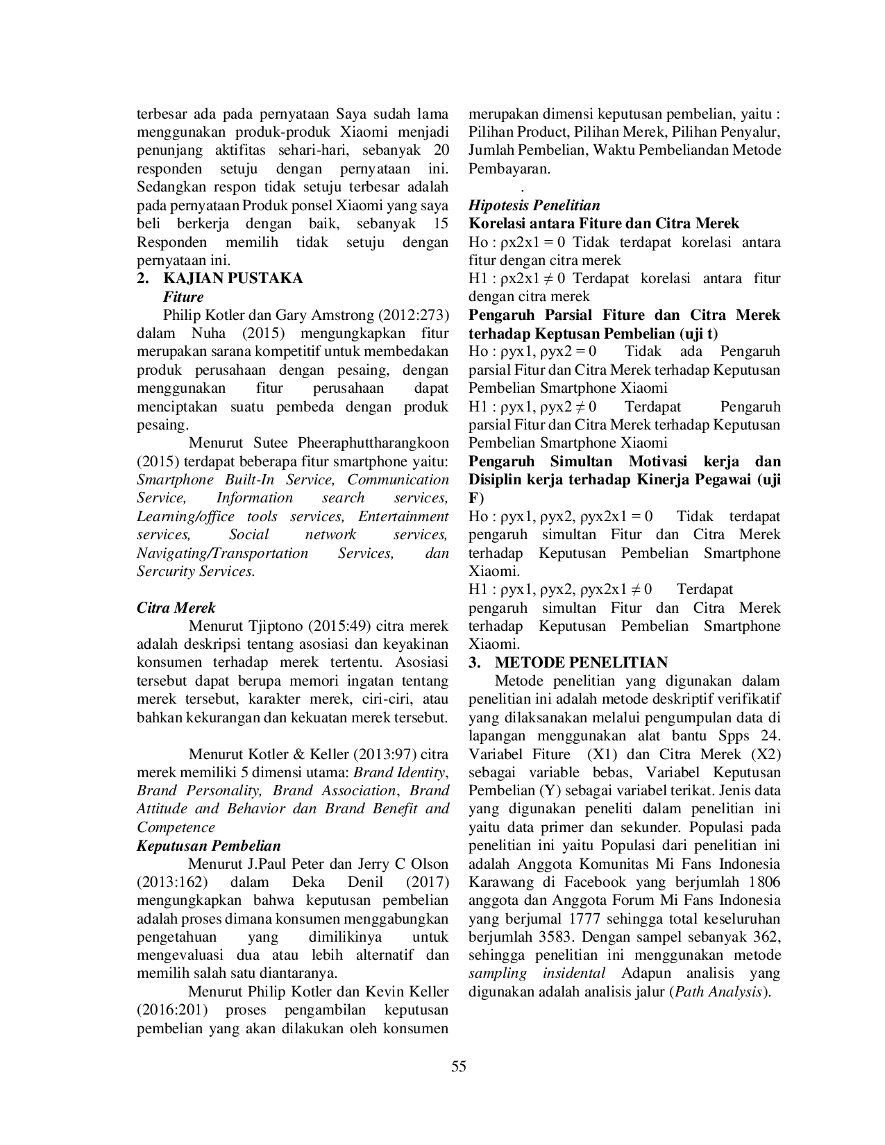 JURIS Pengaruh Fitur Dan Citra Merek Terhadap Keputusan Pembelian Smartphone Xiaomi Studi Kasus Pada Komunitas Facebook Mi Fans Karawang