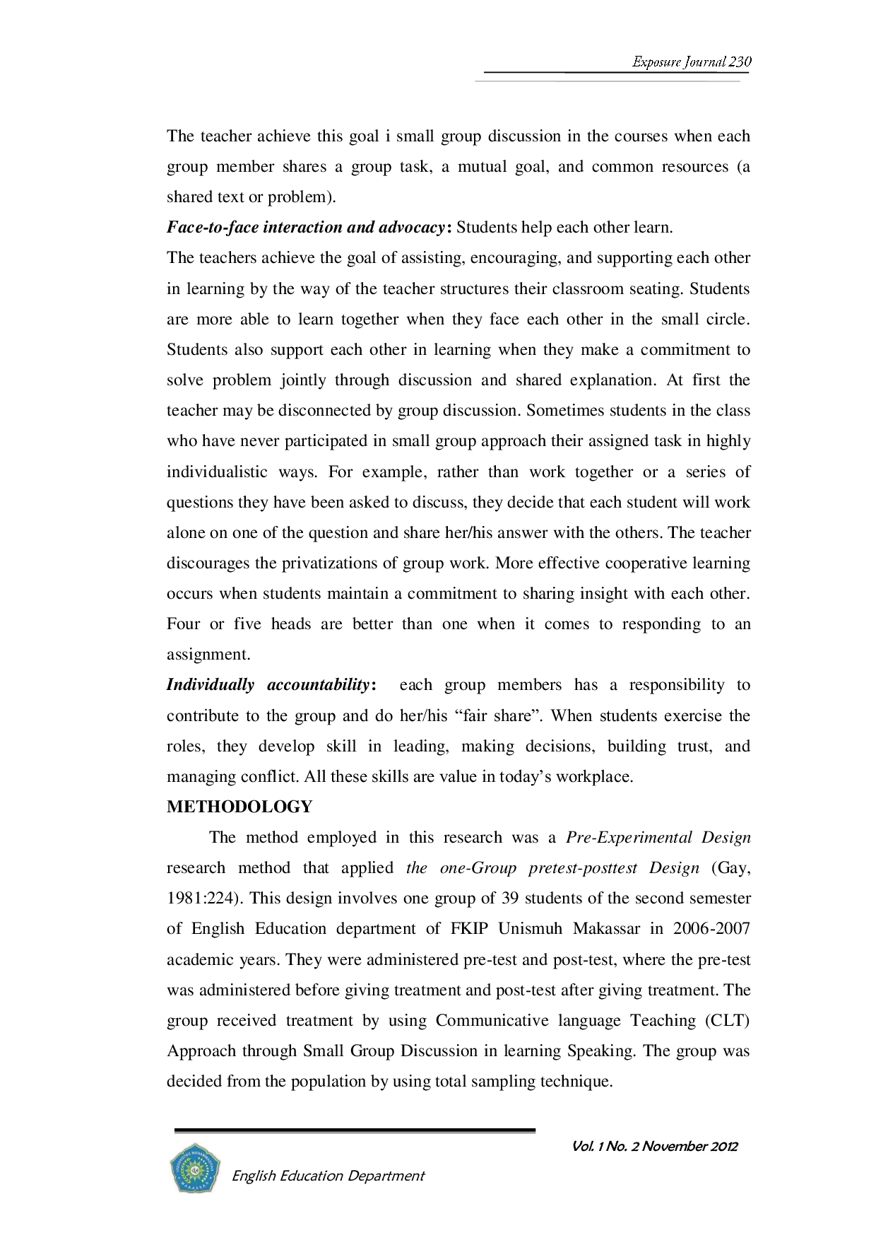 JURIS Using Communicative Language Teaching CLT Approach Through Small Group Discussion As A Device To Stimulate The Students To Speak In English