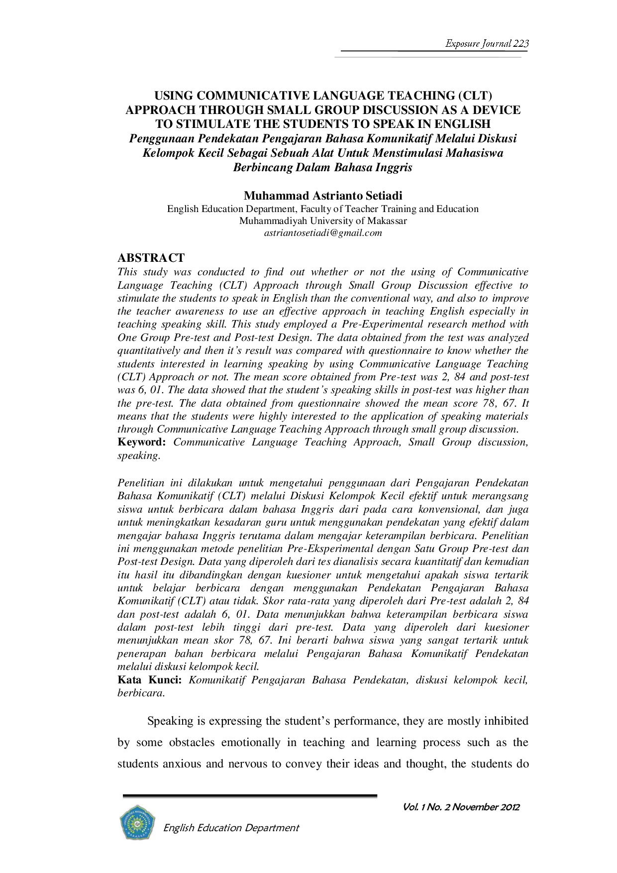 JURIS Using Communicative Language Teaching CLT Approach Through Small Group Discussion As A Device To Stimulate The Students To Speak In English