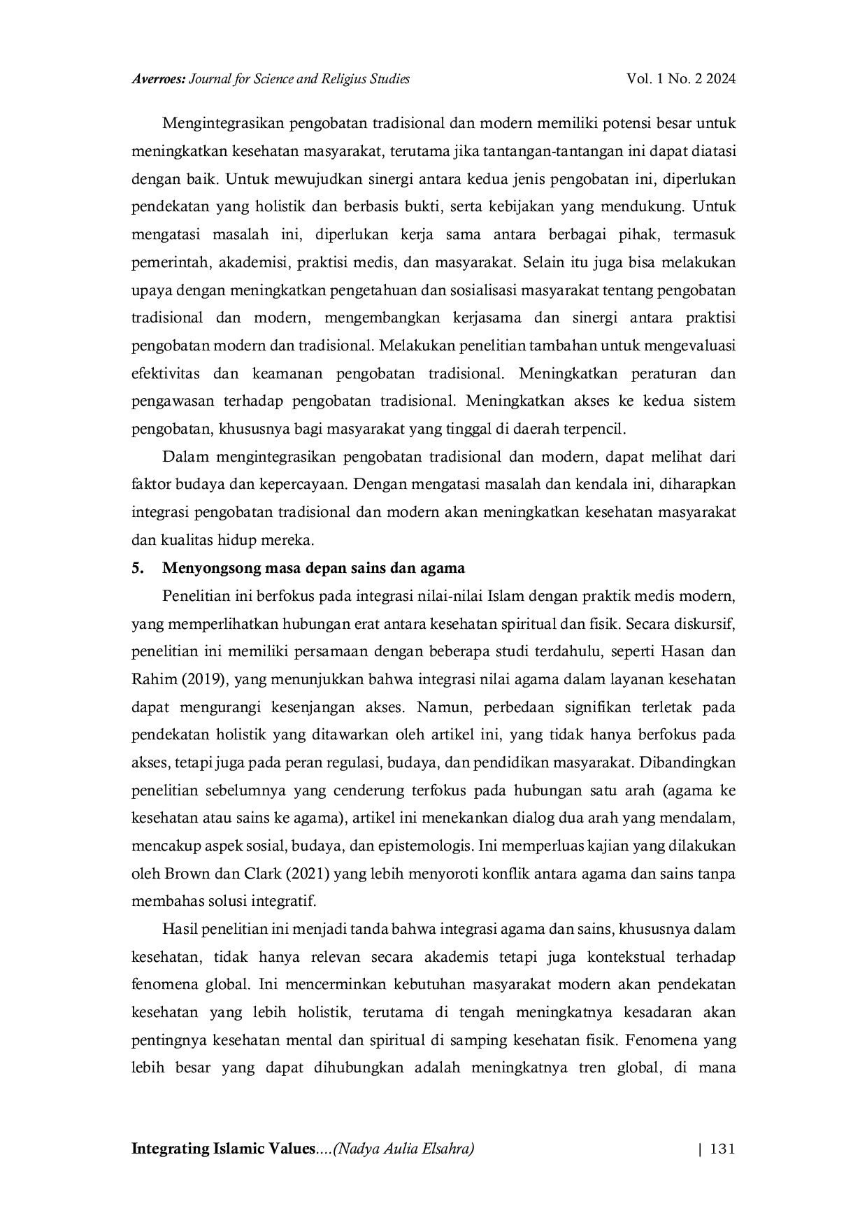 JURIS Integrating Islamic Values and Modern Medical Practices to Enhance Public Health in Muslim Communities Integrasi Nilai Nilai Islam dan Praktik Medis Modern untuk Meningkatkan Kesehatan Masyarakat Mus