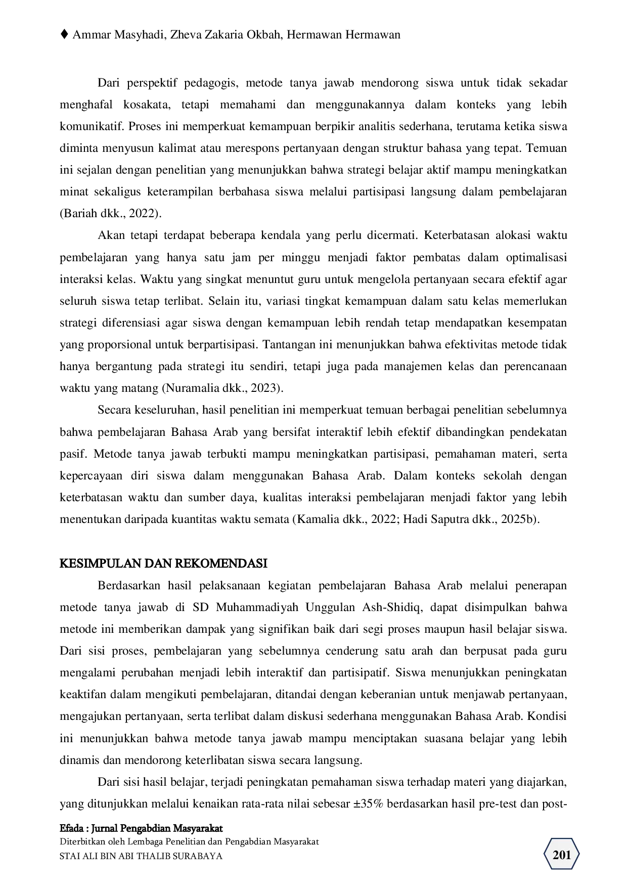 JURIS Implementasi Metode Tanya Jawab dalam Pembelajaran Bahasa Arab sebagai Upaya Meningkatkan Partisipasi dan Pemahaman Siswa di SD Muhammadiyah Unggulan Ash Shidiq