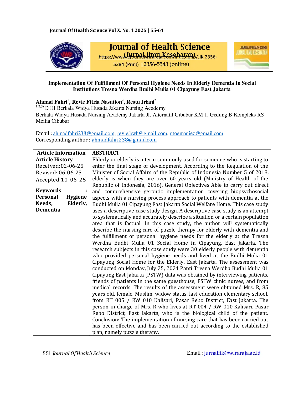 JURIS A Implementation Of Fulfillment Of Personal Hygiene Needs In Elderly Dementia In Social Institutions Tresna Werdha Budhi Mulia 01 Cipayung East Jakarta