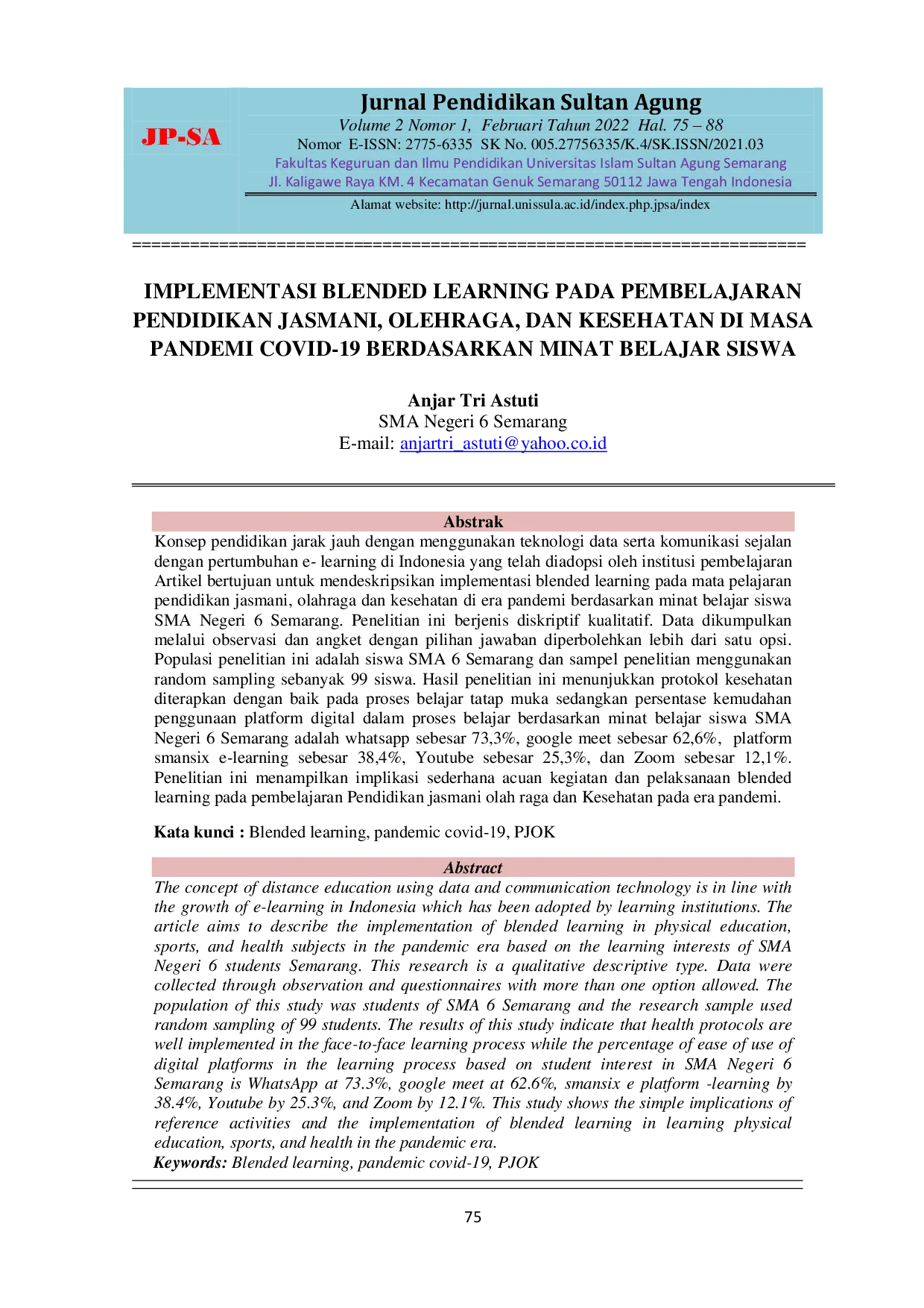 JURIS Implementasi Blended Learning Pada Pembelajaran Pendidikan Jasmani Olahraga dan Kesehatan di Era Pandemi Berdasarkan Minat Belajar Siswa SMA Negeri 6 Semarang