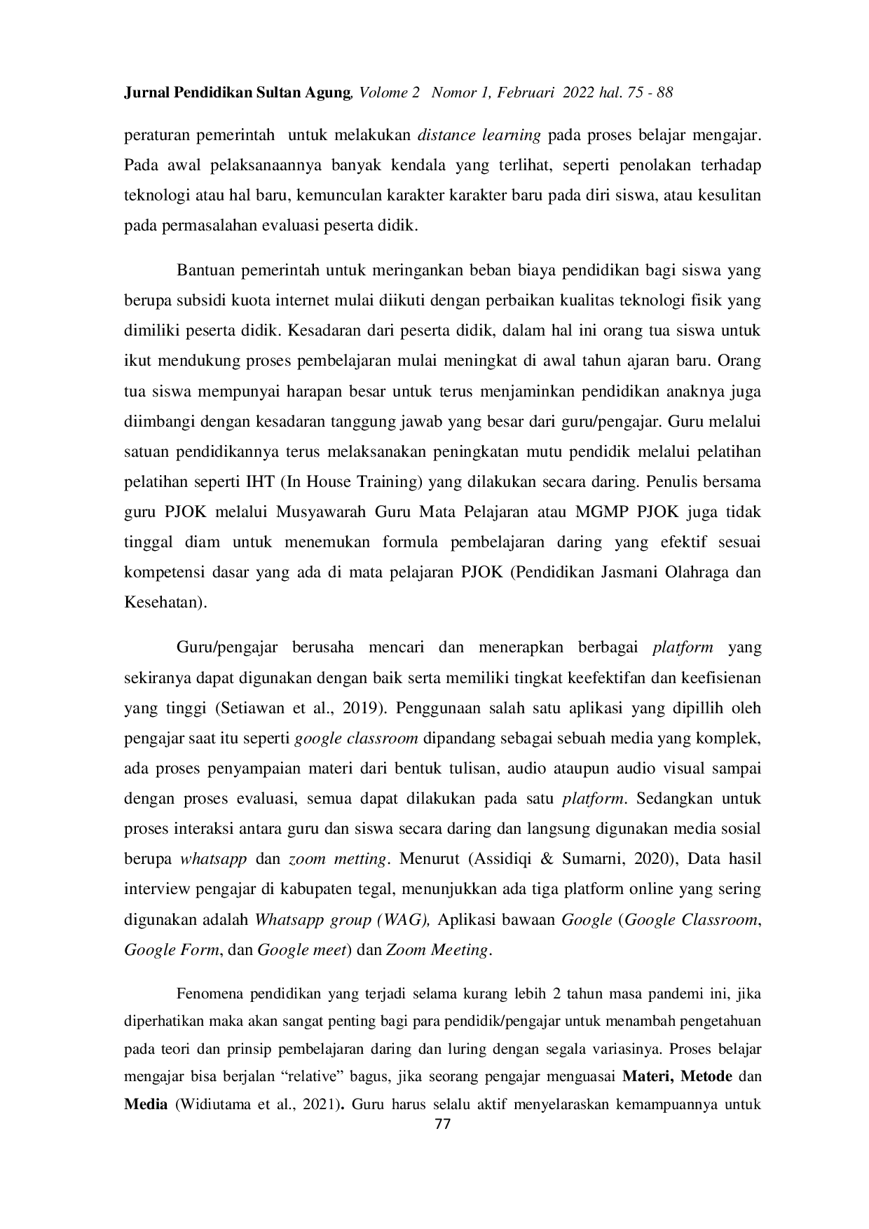 JURIS Implementasi Blended Learning Pada Pembelajaran Pendidikan Jasmani Olahraga dan Kesehatan di Era Pandemi Berdasarkan Minat Belajar Siswa SMA Negeri 6 Semarang