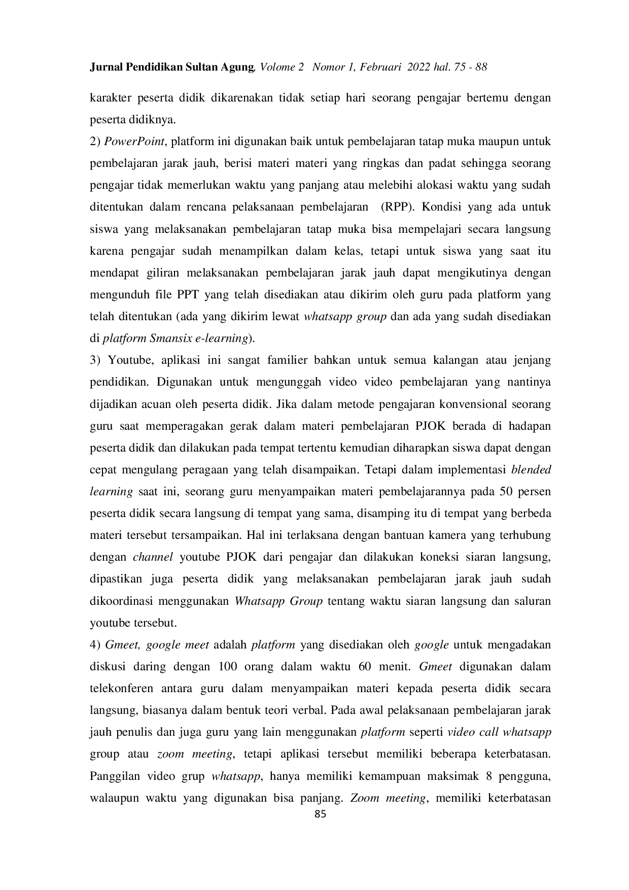 JURIS Implementasi Blended Learning Pada Pembelajaran Pendidikan Jasmani Olahraga dan Kesehatan di Era Pandemi Berdasarkan Minat Belajar Siswa SMA Negeri 6 Semarang