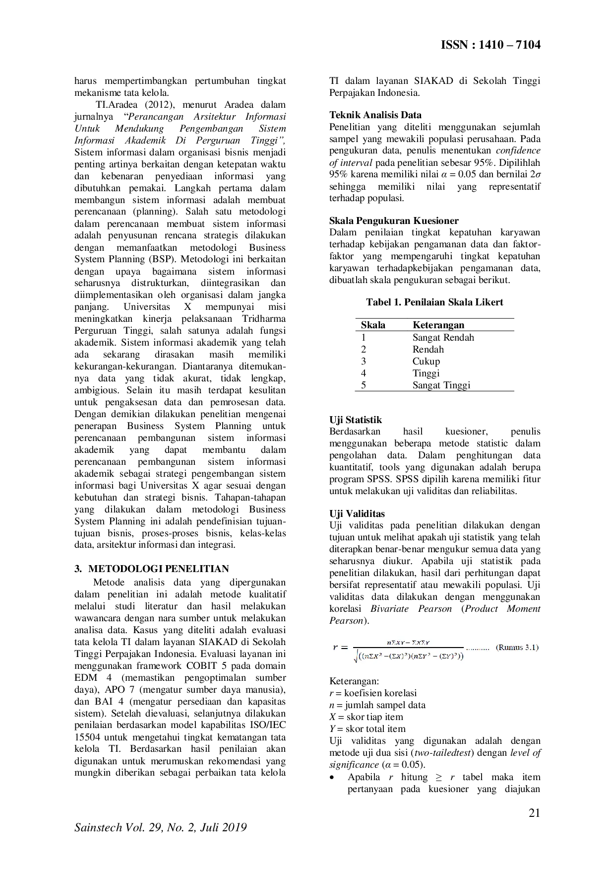 JURIS Evaluasi Tata Kelola Teknologi Informasi Layanan Sistem Informasi Akademik SIAKAD Menggunakan Framework Cobit 5 0 Dengan Penilaian Mengacu ISO IEC 15504 Studi Kasus Sekolah Tinggi Perpajakan Indo