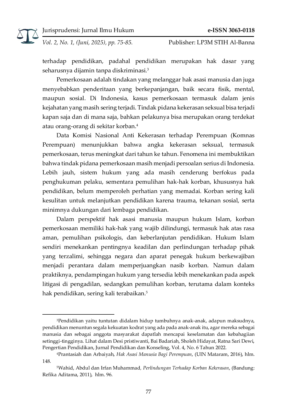 JURIS Pendampingan Hukum Korban Pemerkosaan Perlindungan terhadap Pendidikan Perempuan