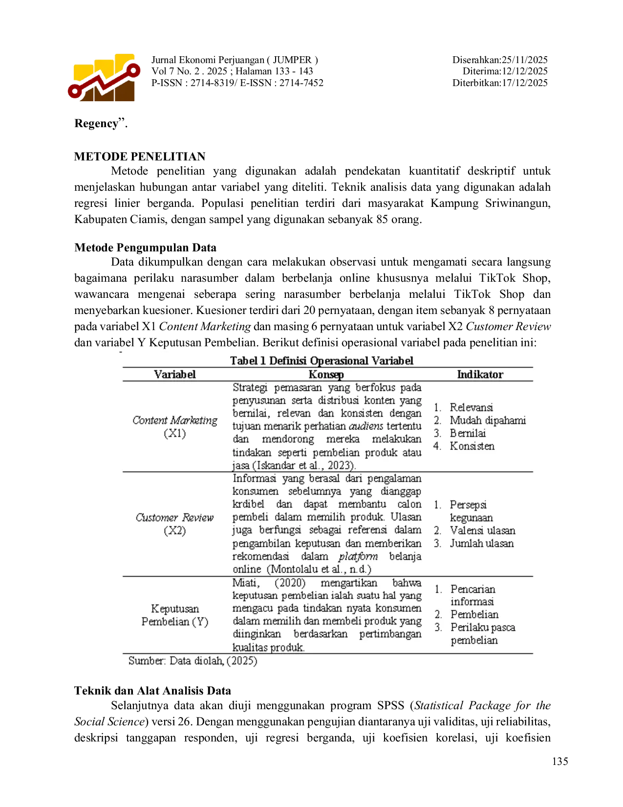 JURIS Pemasaran Konten Dan Ulasan Pelanggan Sebagai Faktor Pengaruh Dalam Keputusan Pembelian Konsumen Di Tiktok Shop Studi Kasus Di Sriwinangun Kabupaten Ciamis