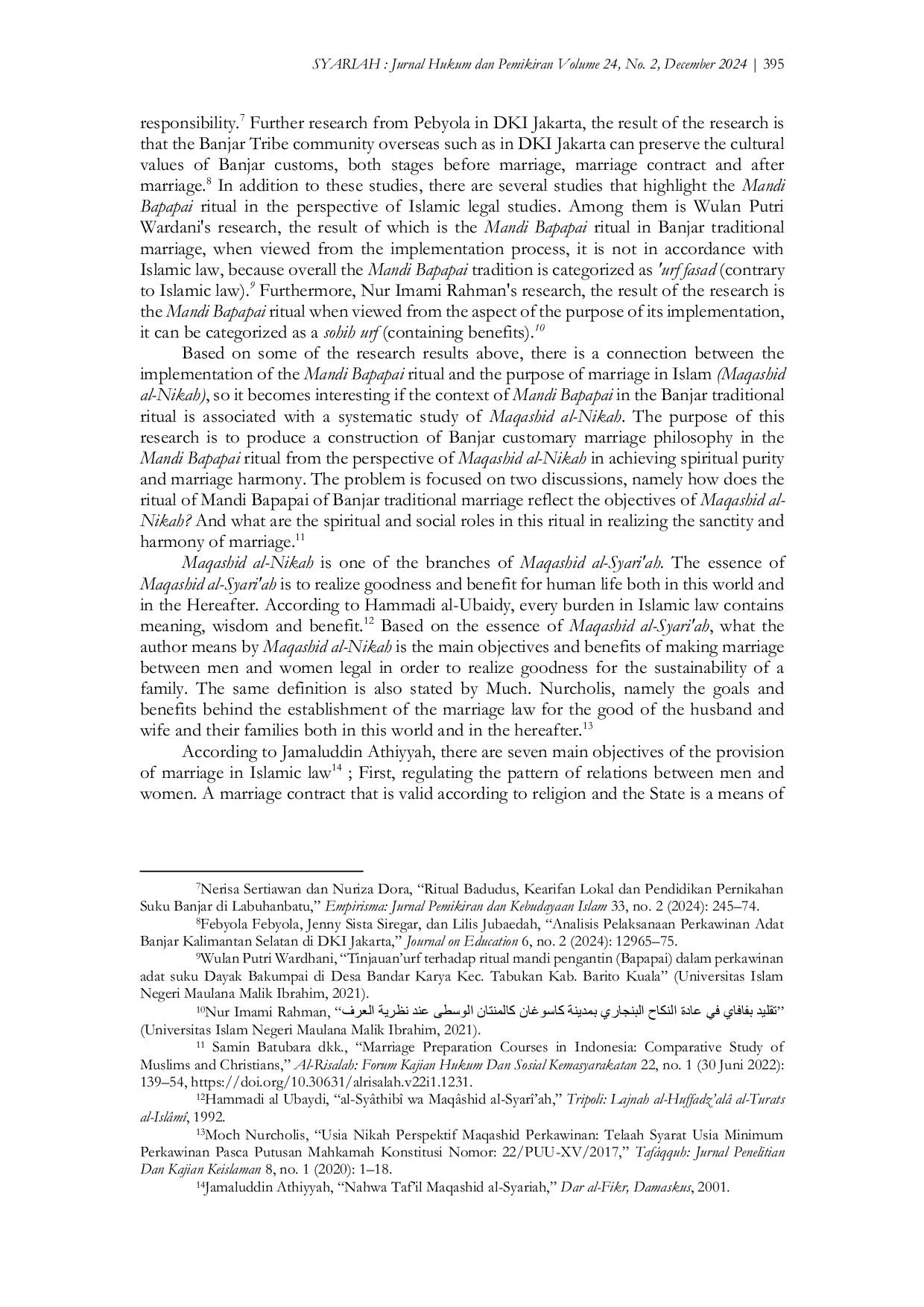 JURIS Merekonstruksi Filsafat Pernikahan Ritual Pernikahan Banjar sebagai Implementasi Budaya Maqashid al Nikah dalam Mencapai Kesucian Spiritual dan Harmoni Sosial