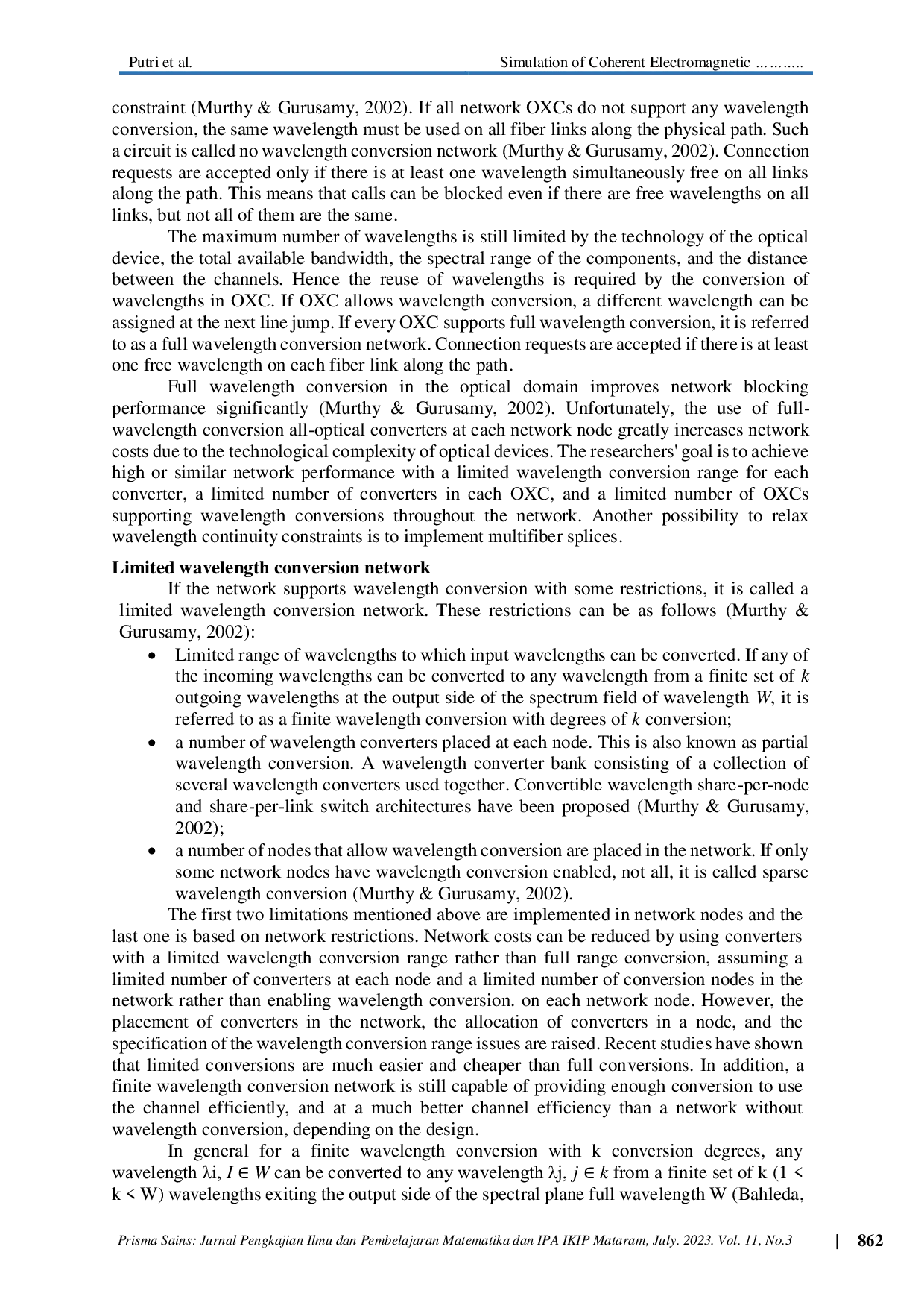 JURIS Simulation of Coherent Electromagnetic Waves in Wavelength Division Multiplexing WDM Transmission