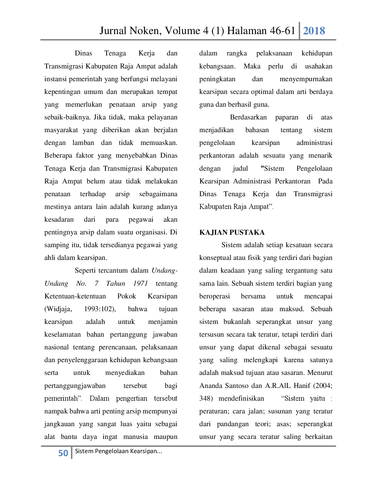 juris Sistem Pengelolaan Kearsipan Administrasi Perkantoran Pada Dinas Tenaga Kerja Dan Transmigrasi Kabupaten Raja Ampat Provinsi Papua Barat