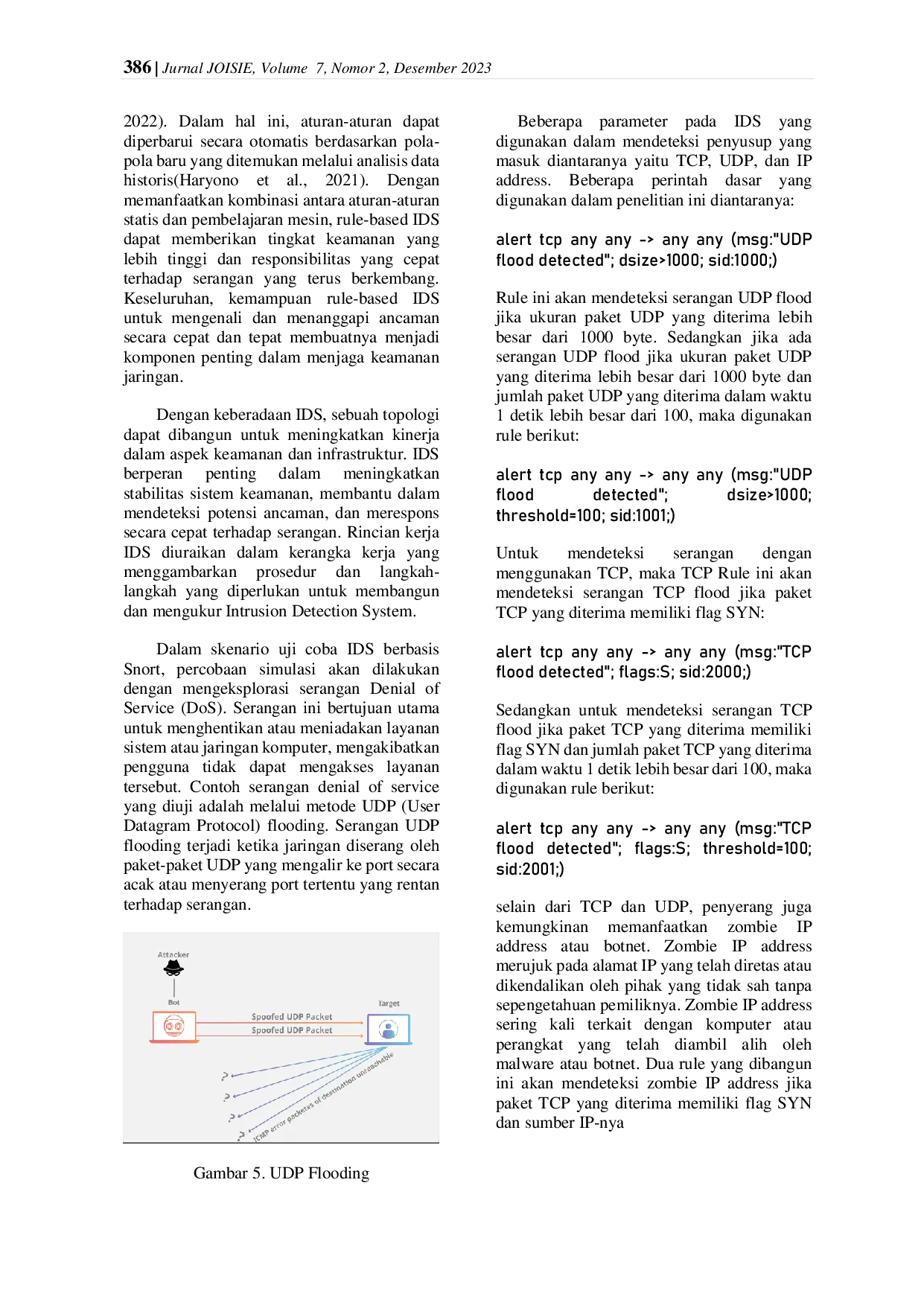 JURIS IMPLEMENTASI SISTEM KEAMANAN JARINGAN MENGGUNAKAN RULE BASED IDS PADA PT NETKRIDA TUAH CAKRAWALA