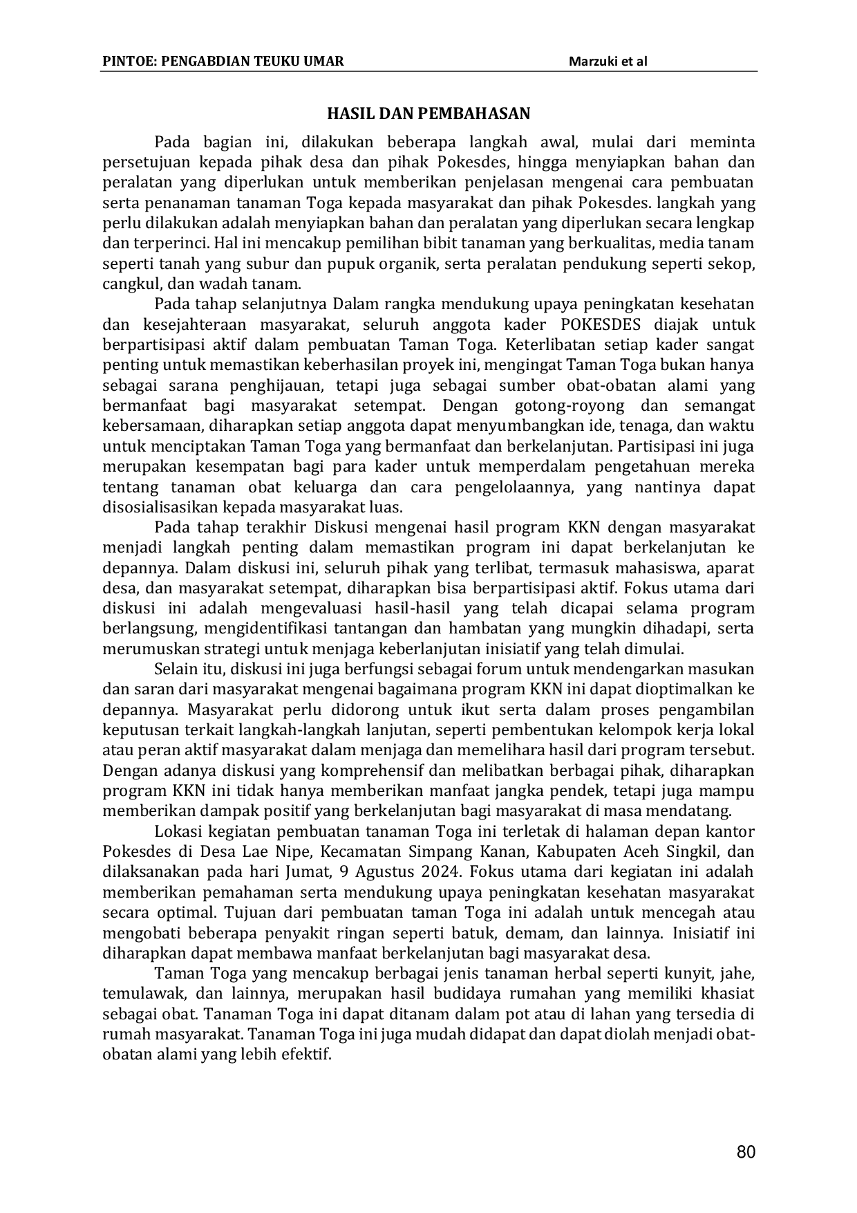 JURIS Pemanfaatan Potensi Lokal Menuju Ketahanan Ekonomi dan Sosial Berbasis Pemanfaatan Potensi Alam Berupa Tanaman Obat Keluarga TOGA