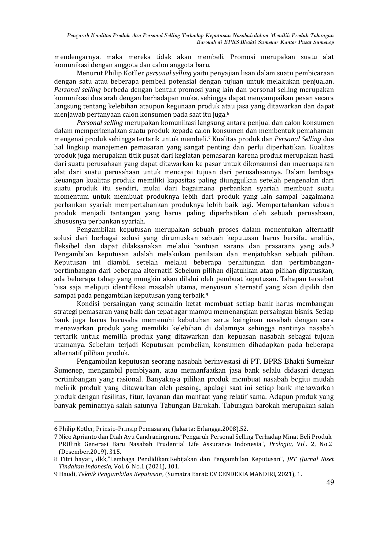 JURIS Pengaruh Kualitas Produk dan Personal Selling Terhadap Keputusan Nasabah dalam Memilih Produk Tabungan Barokah di BPRS Bhakti Sumekar Sumenep