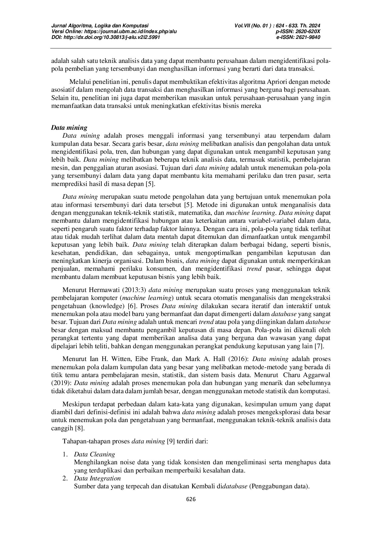 JURIS Implementasi Apriori Pada Penjualan Barang Dengan Metode Asosiasi Untuk Strategi Marketing