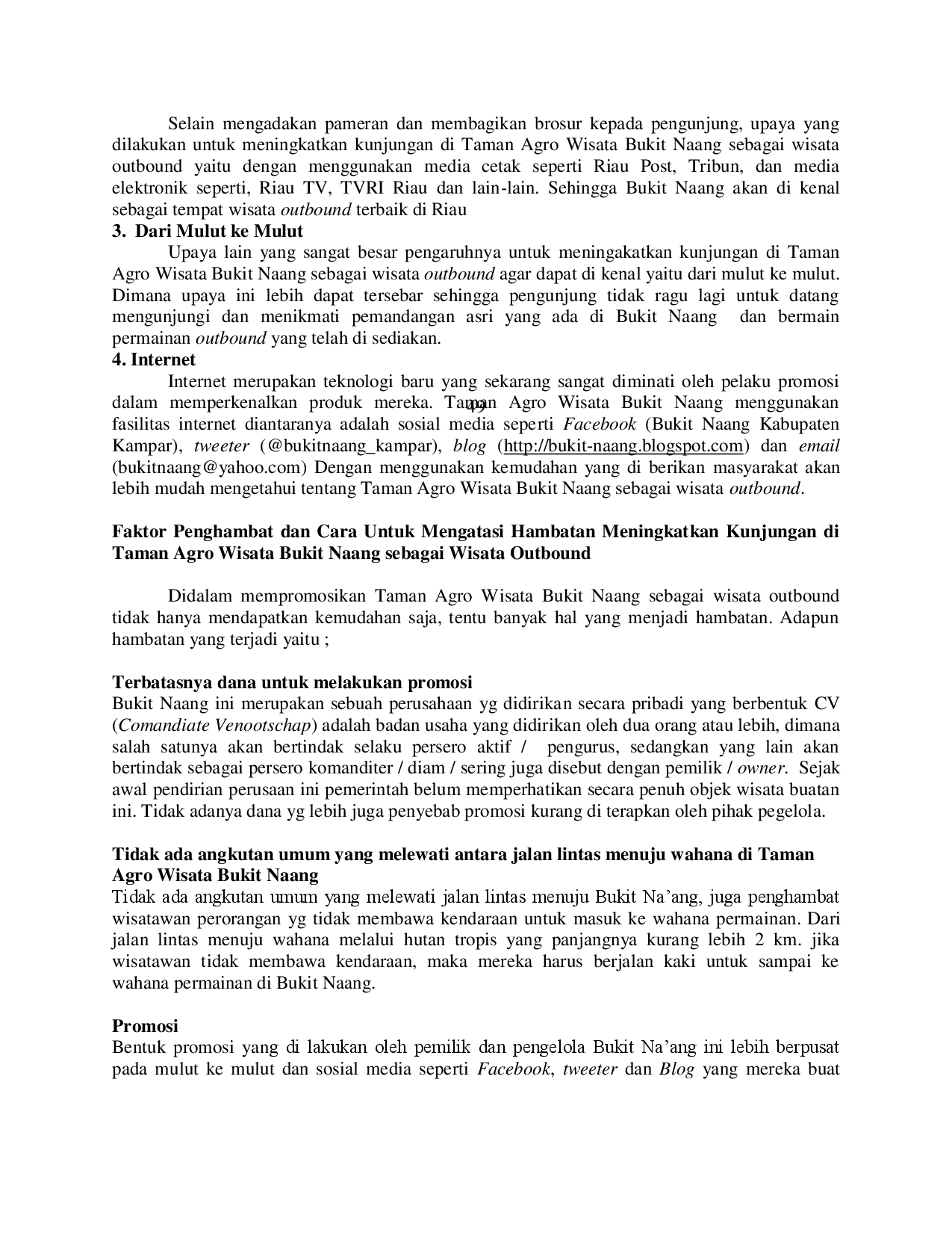 juris Strategi Promosi Penyelenggaraan Wisata Outbound Dalam Meningkatkan Kunjungan di Taman Agro Wisata Bukit Naang Kabupaten Kampar