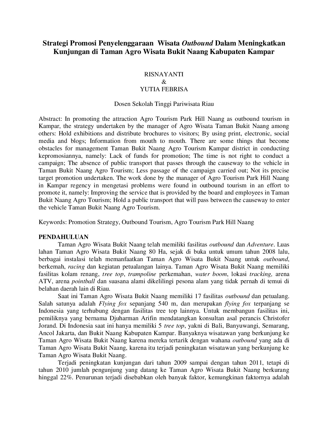 juris Strategi Promosi Penyelenggaraan Wisata Outbound Dalam Meningkatkan Kunjungan di Taman Agro Wisata Bukit Naang Kabupaten Kampar