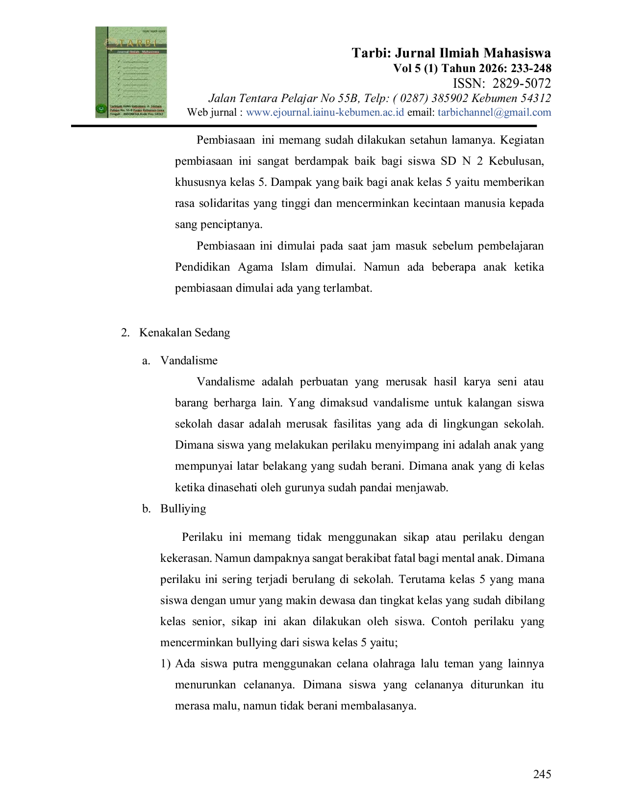 JURIS Peran Guru Pendidikan Agama Islam Dalam Mengatasi Kenakalan Siswa Kelas V SDN 2 Kebulusan Pejagoan Kebumen