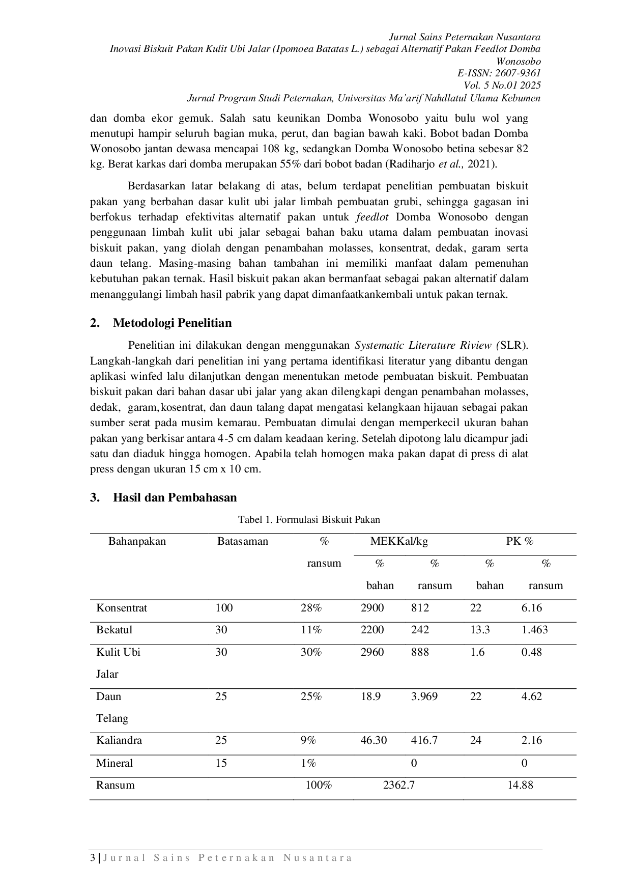 JURIS Feed Biscuit Innovation Inovasi Biskuit Pakan Kulit Ubi Jalar Ipomoea Batatas L sebagai Alternatif Pakan Feedlot Domba Wonosobo