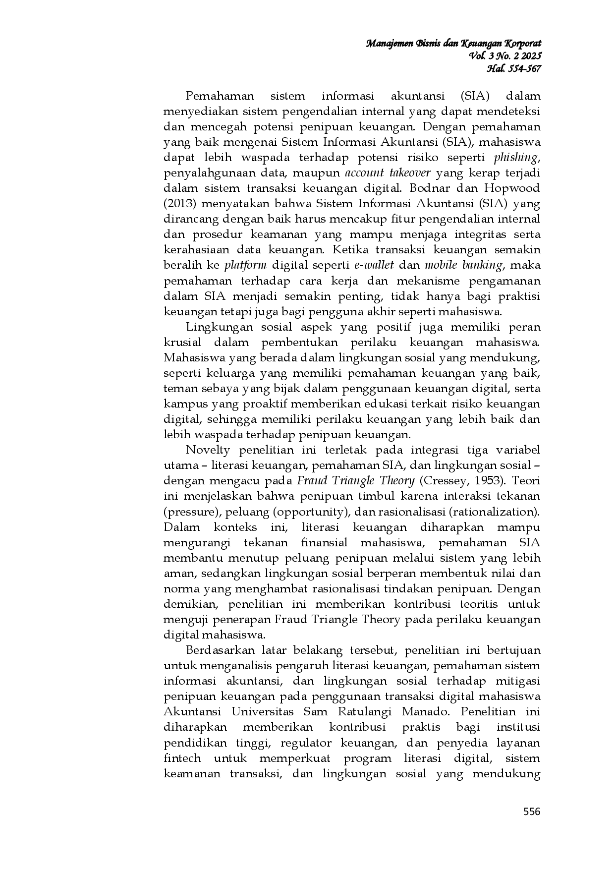juris Pengaruh Literasi Keuangan Pemahaman SIA dan Lingkungan Sosial Terhadap Mitigasi Penipuan Keuangan pada Penggunaan Transaksi Digital Mahasiswa Akuntansi Universitas Sam Ratulangi Manado