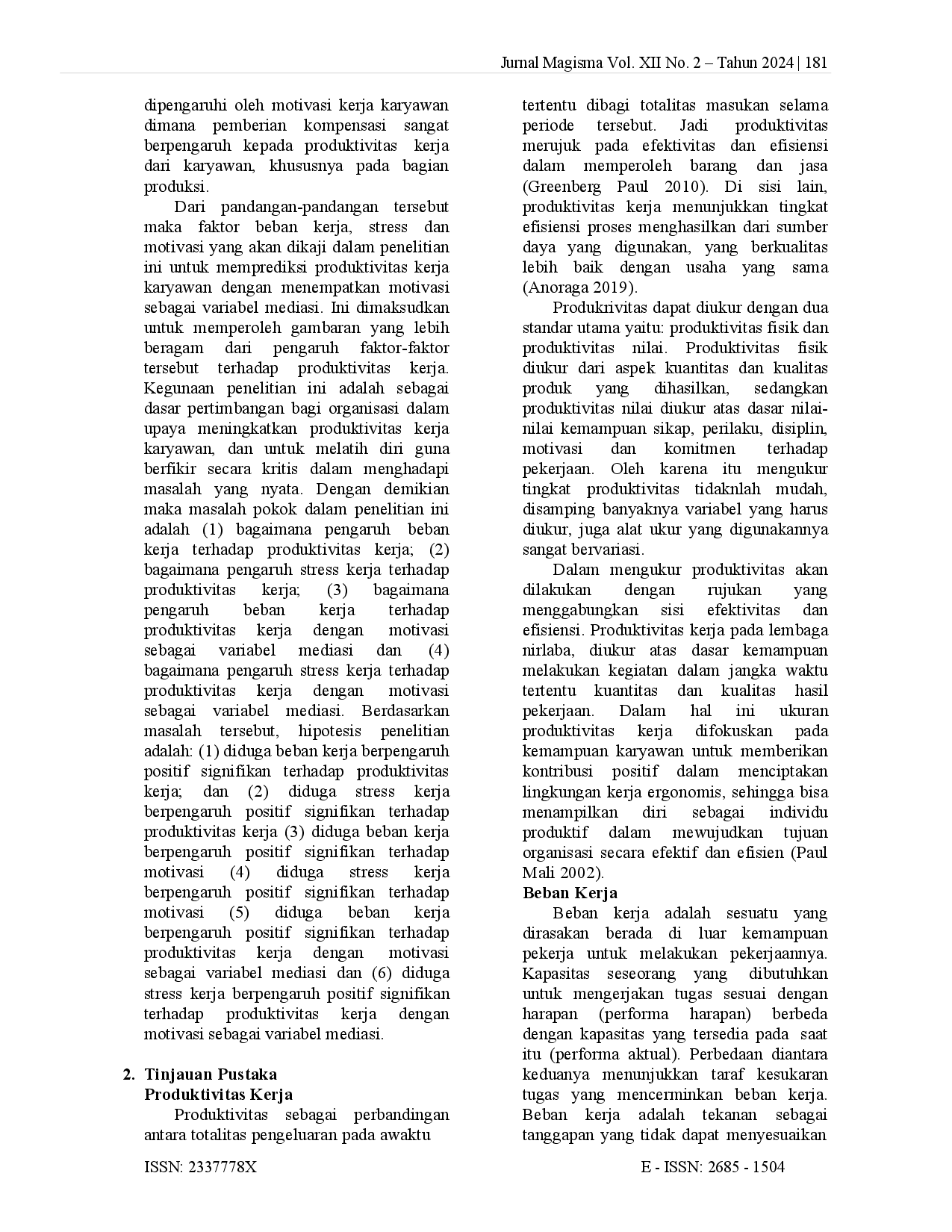 JURIS PENGARUH BEBAN KERJA STRES KERJA TERHADAP PRODUKTIVITAS KERJA DENGAN MOTIVASI KERJA SEBAGAI VARIABEL MEDIASI Studi Pada Karyawan Bagian Produksi Industri Manufaktur PT XYZ Brebes