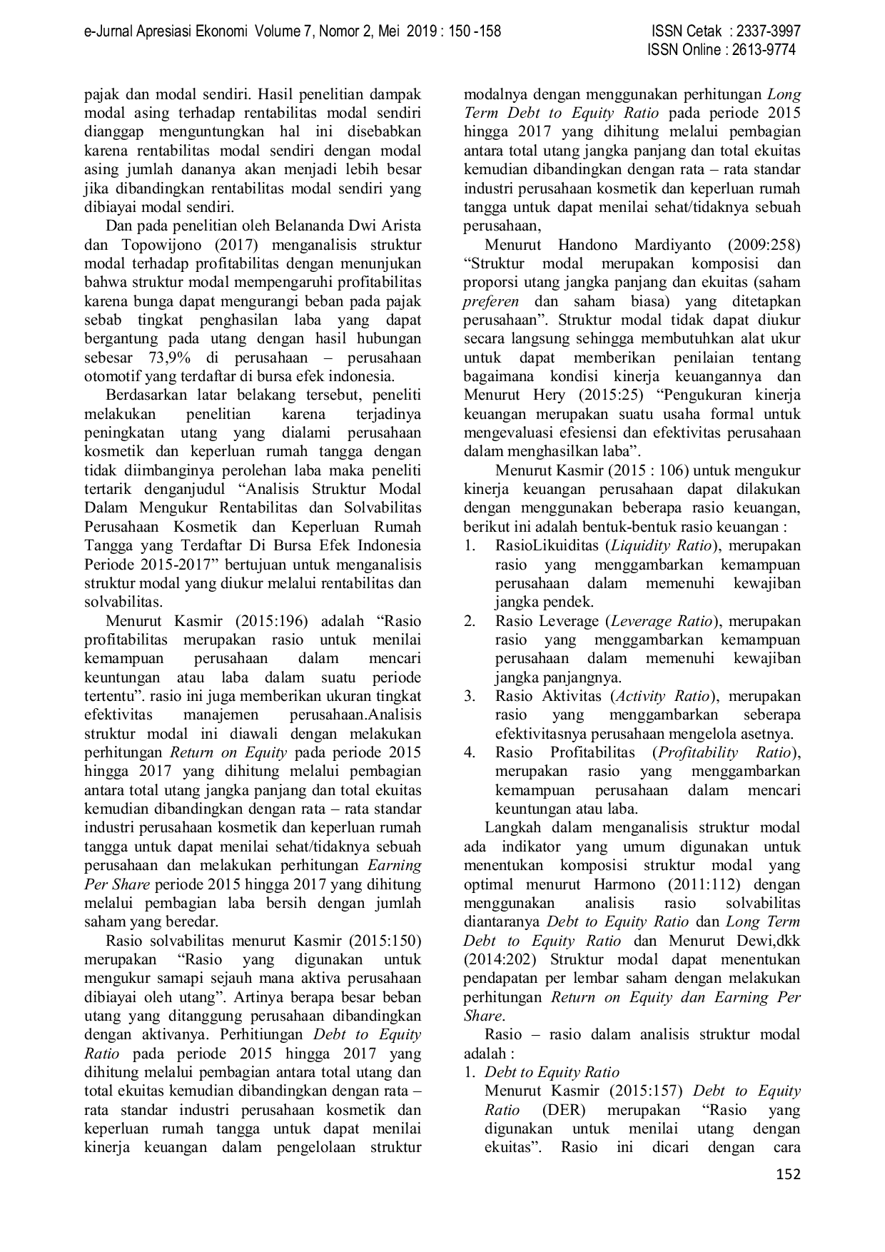 JURIS Analysis of Capital Structure in Measuring Rentability and Solvability of Cosmetics Companies and Household Goods Listed on Indonesia Stock Exchange Period 2015 2017