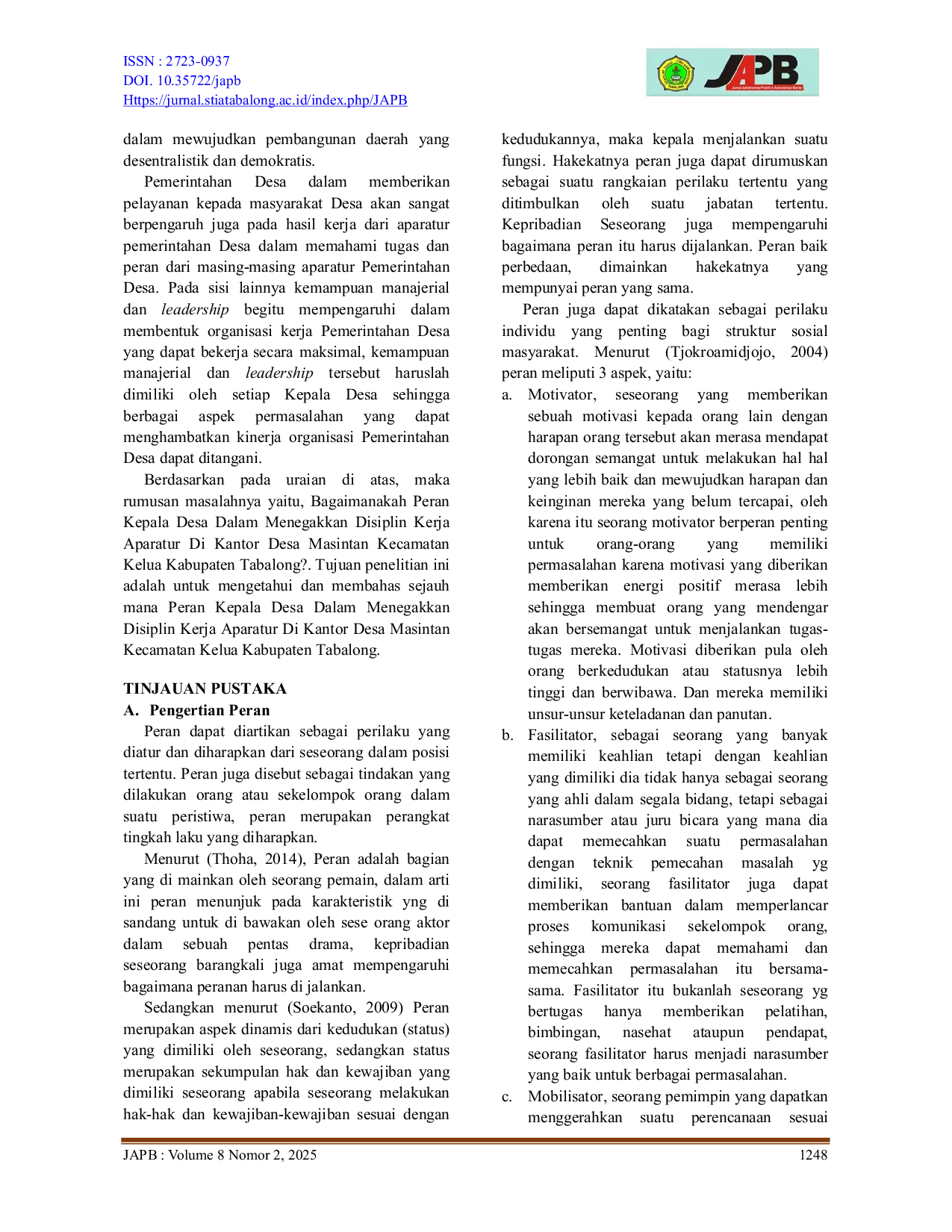 JURIS Peran Kepala Desa Dalam Menegakkan Disiplin Kerja Aparatur di Kantor Desa Masintan Kecamatan Kelua Kabupaten Tabalong