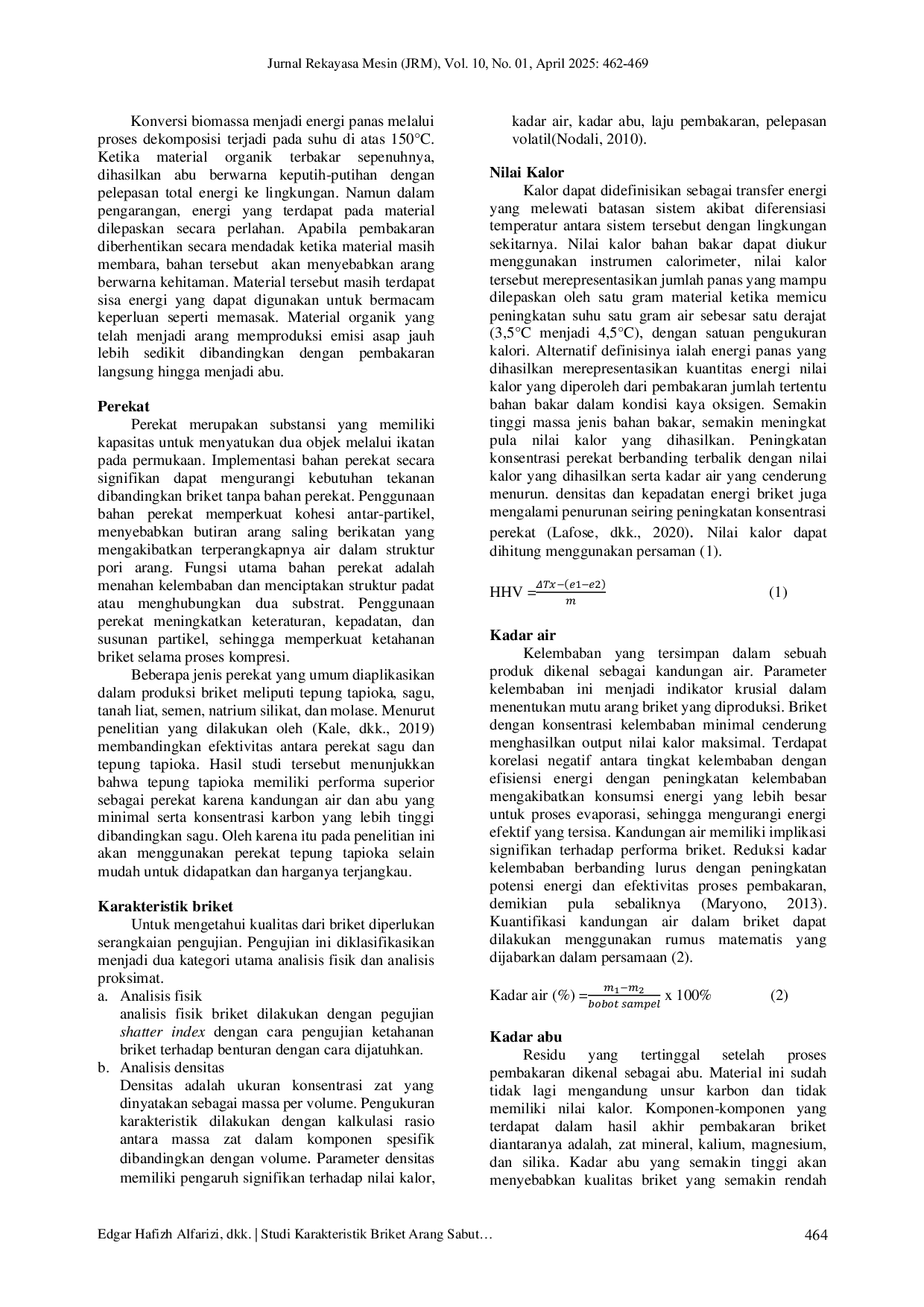 JURIS Studi Karakteristik Briket Arang Sabut Kelapa dengan Variasi Komposisi Menggunakan Mesin Screw Extruder