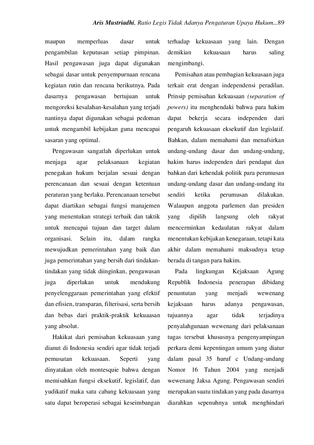 juris Ratio Legis Tidak Adanya Pengaturan Upaya Hukum dari Deponering yang Dikeluarkan oleh Jaksa Agung