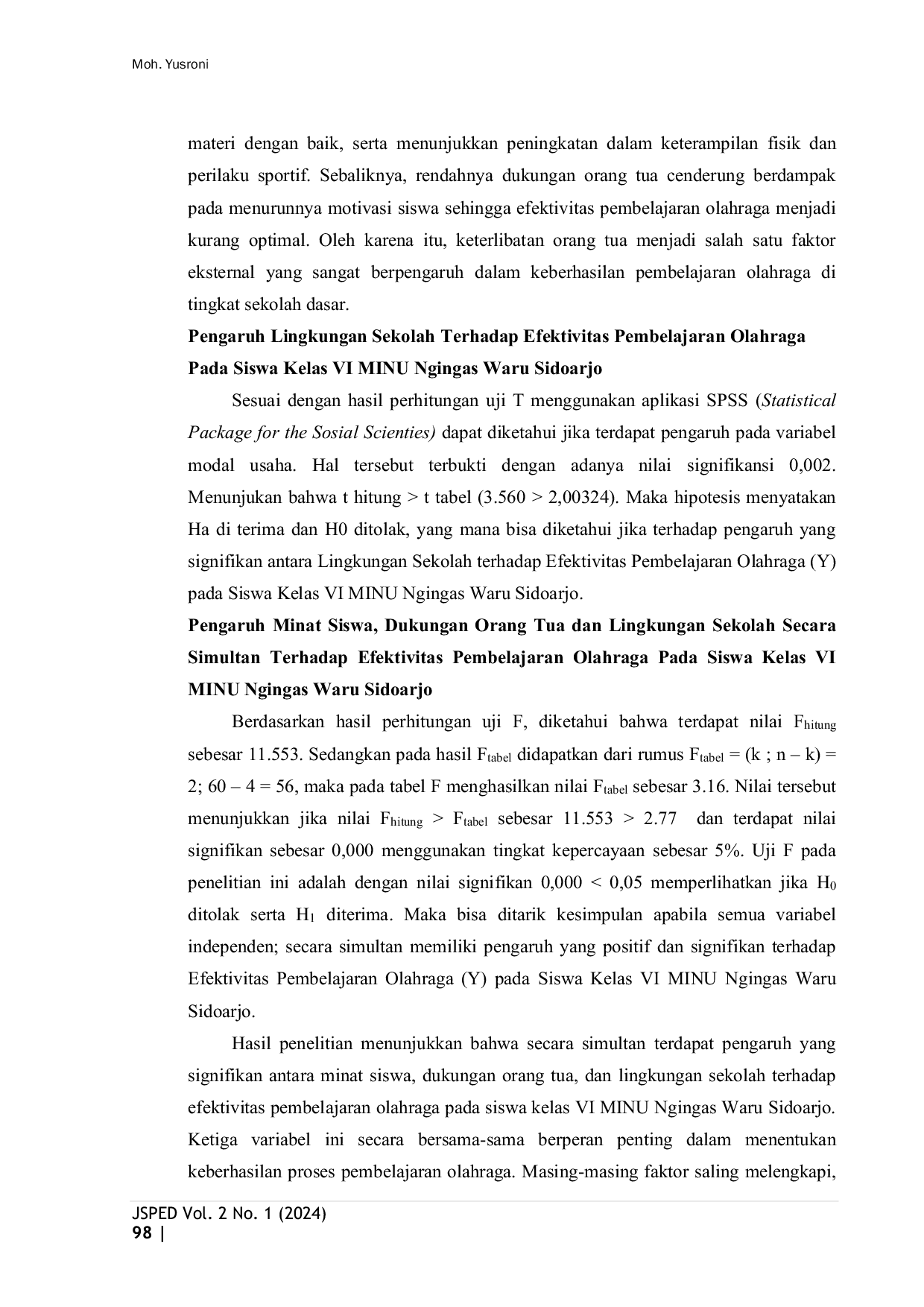 JURIS Pengaruh Minat Siswa Dukungan Orang Tua dan Lingkungan Sekolah terhadap Efektivitas Pembelajaran Olahraga pada Siswa Kelas VI Minu Ngingas Waru Sidoarjo