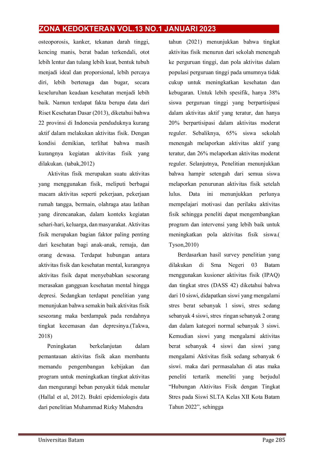 JURIS Hubungan Aktivitas Fisik dengan Tingkat Stres pada Siswi SLTA Kota Batam Tahun 2022