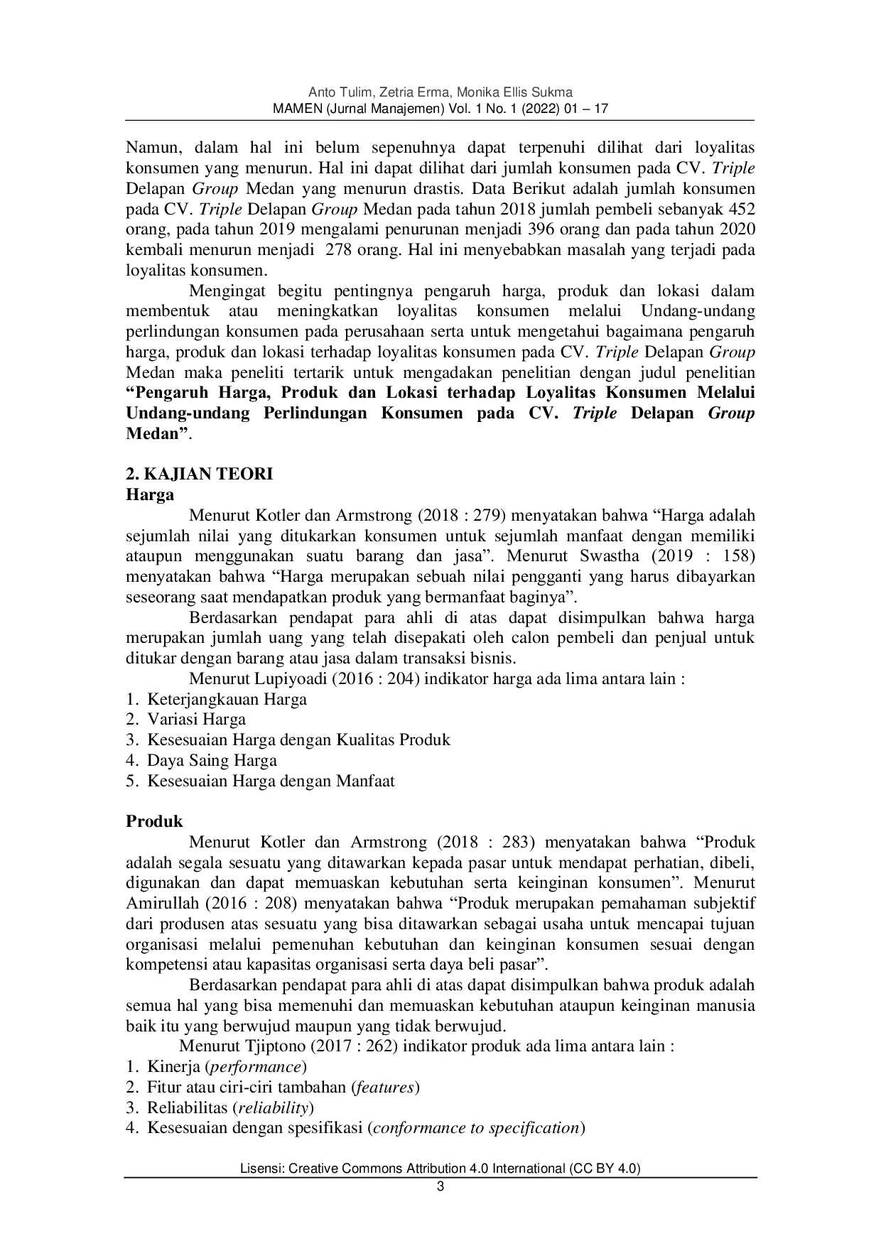 JURIS Pengaruh Harga Produk dan Lokasi Terhadap Loyalitas Konsumen Melalui Undang Undang Perlindungan Konsumen Pada CV Triple Delapan Group