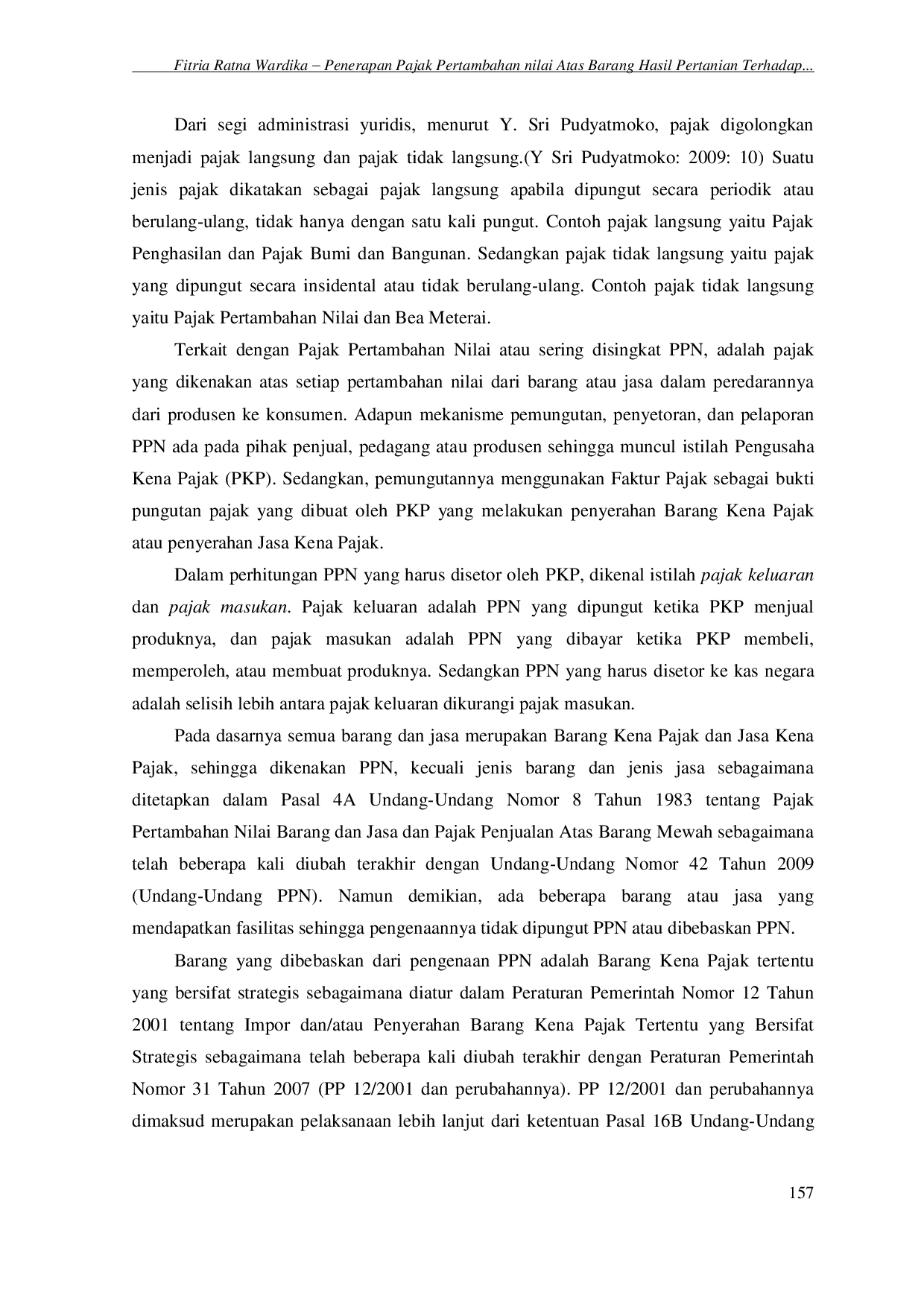 juris PENERAPAN PAJAK PERTAMBAHAN NILAI ATAS BARANG HASIL PERTANIAN TERHADAP PUTUSAN MAHKAMAH AGUNG REPUBLIK INDONESIA NOMOR 70P HUM 2013 Fitria Ratna Wardika