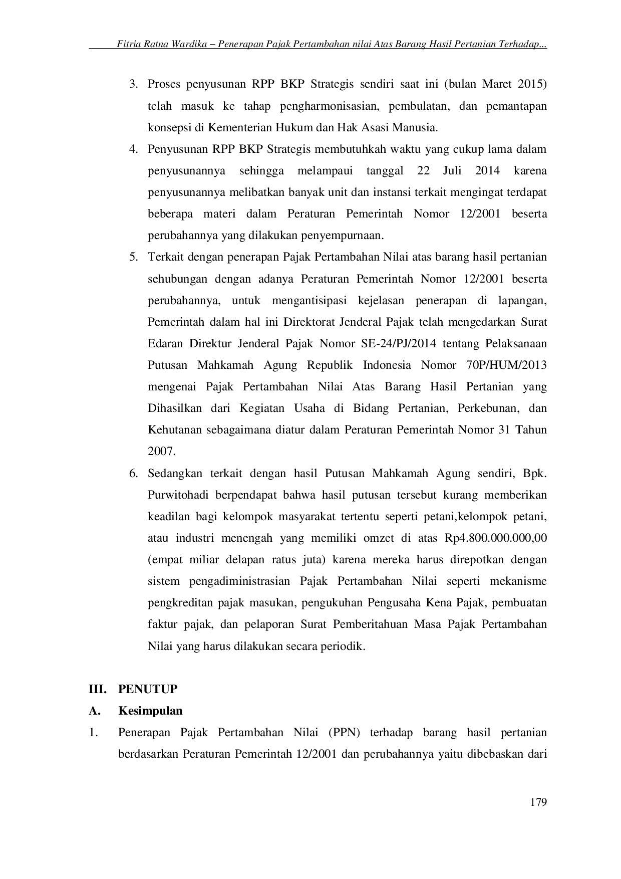 juris PENERAPAN PAJAK PERTAMBAHAN NILAI ATAS BARANG HASIL PERTANIAN TERHADAP PUTUSAN MAHKAMAH AGUNG REPUBLIK INDONESIA NOMOR 70P HUM 2013 Fitria Ratna Wardika