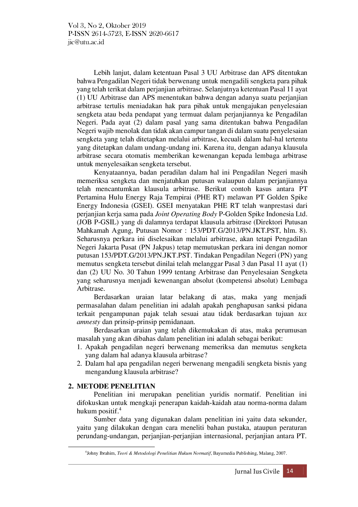 JURIS Tinjauan Yuridis Kewenangan Pengadilan Negeri Dalam Menyelesaikan Sengketa Bisnis Yang Memuat Klausula Arbitrase