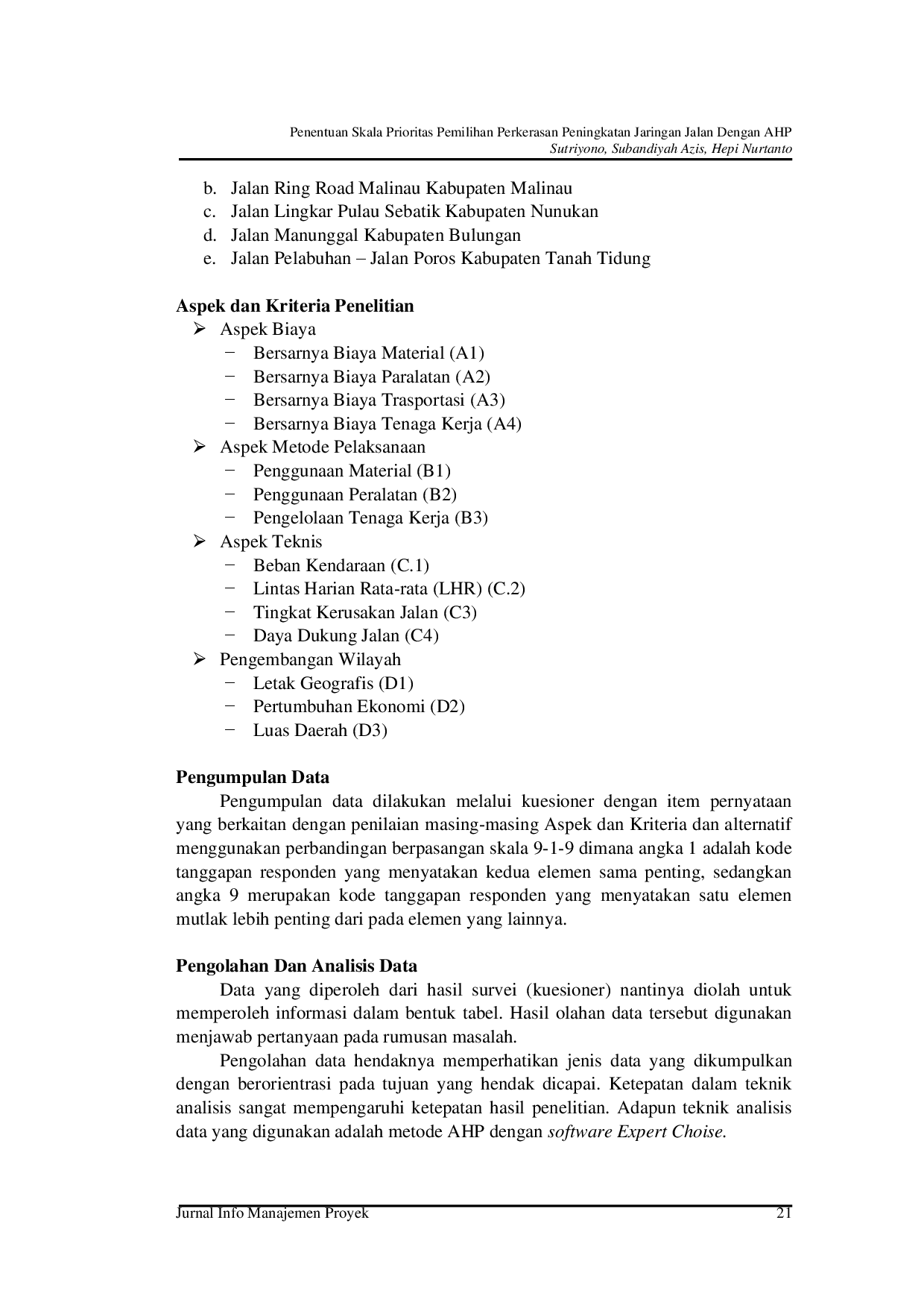 juris Penentuan Skala Prioritas Pemilihan Perkerasan Peningkatan Jaringan Jalan Dengan Ahp