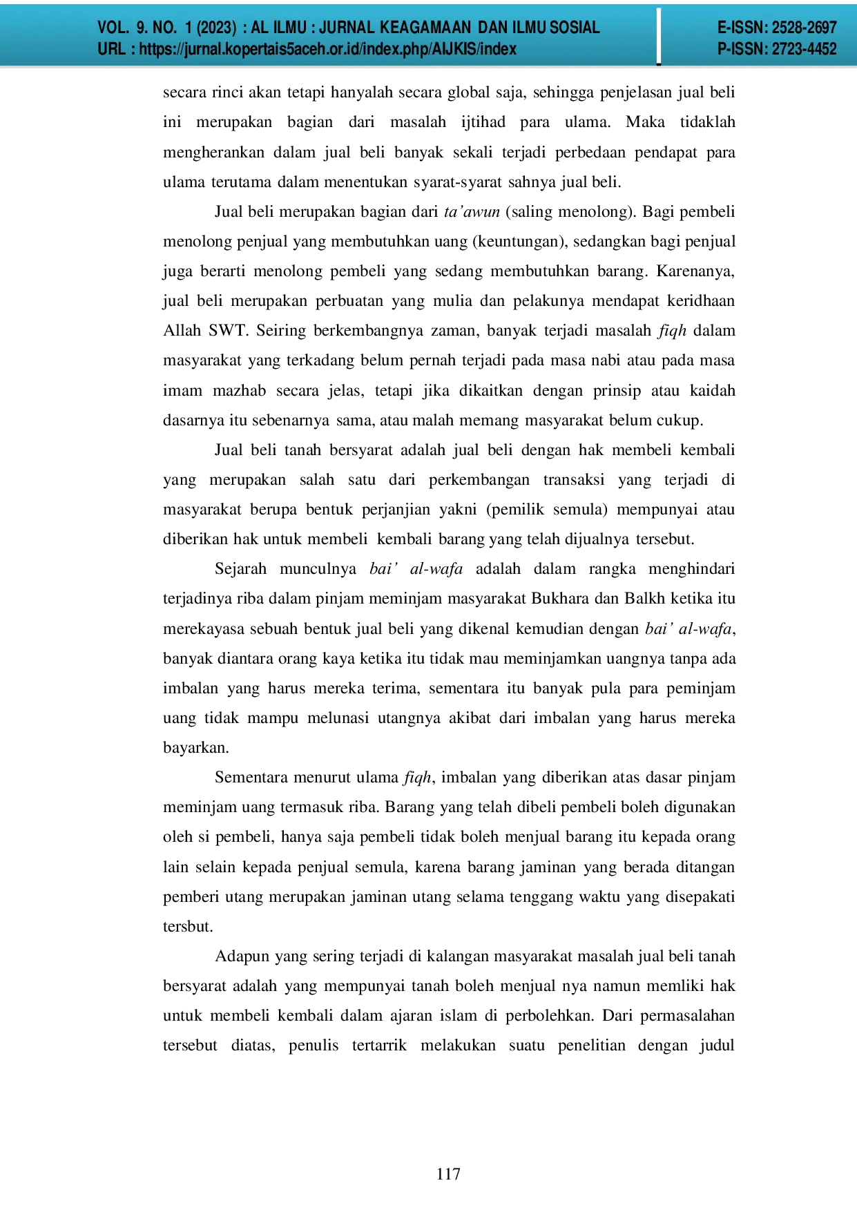 JURIS Analisis Terhadap Jual Beli Tanah Bersyarat Menurut Fiqh Muamalah Studi Kasus di Kecamatan Delima