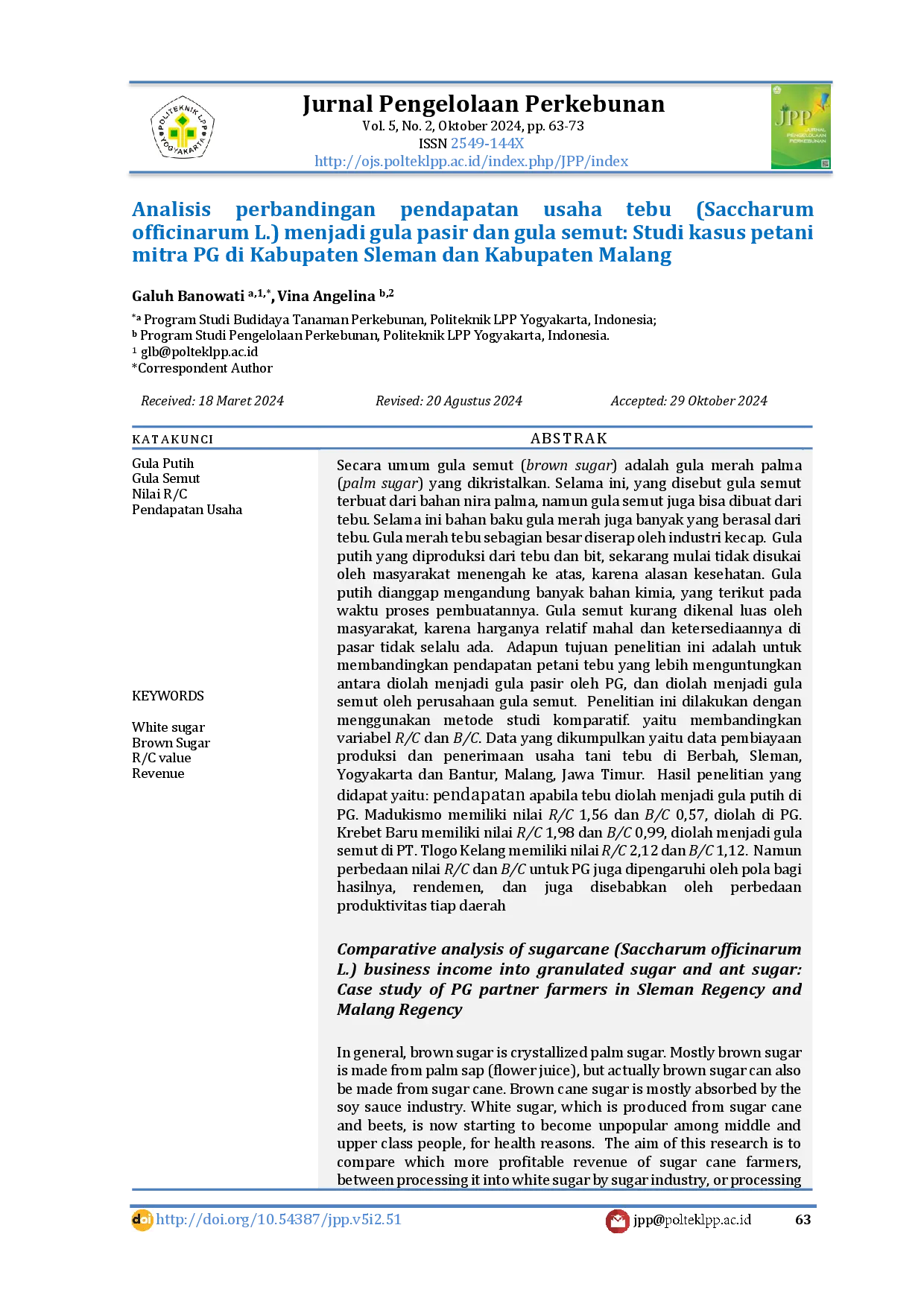 juris Analisis perbandingan pendapatan usaha tebu Saccharum officinarum L menjadi gula pasir dan gula semut Studi kasus petani mitra PG di Kabupaten Sleman dan Kabupaten Malang