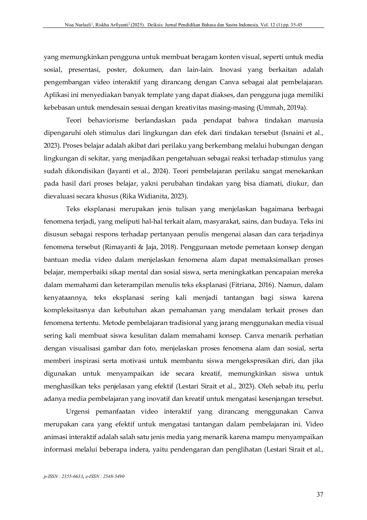 JURIS Interactive Video Learning Media Based on Canva with a Behaviorist Approach to Enhance Literacy in Elementary Students Expository Text Learning